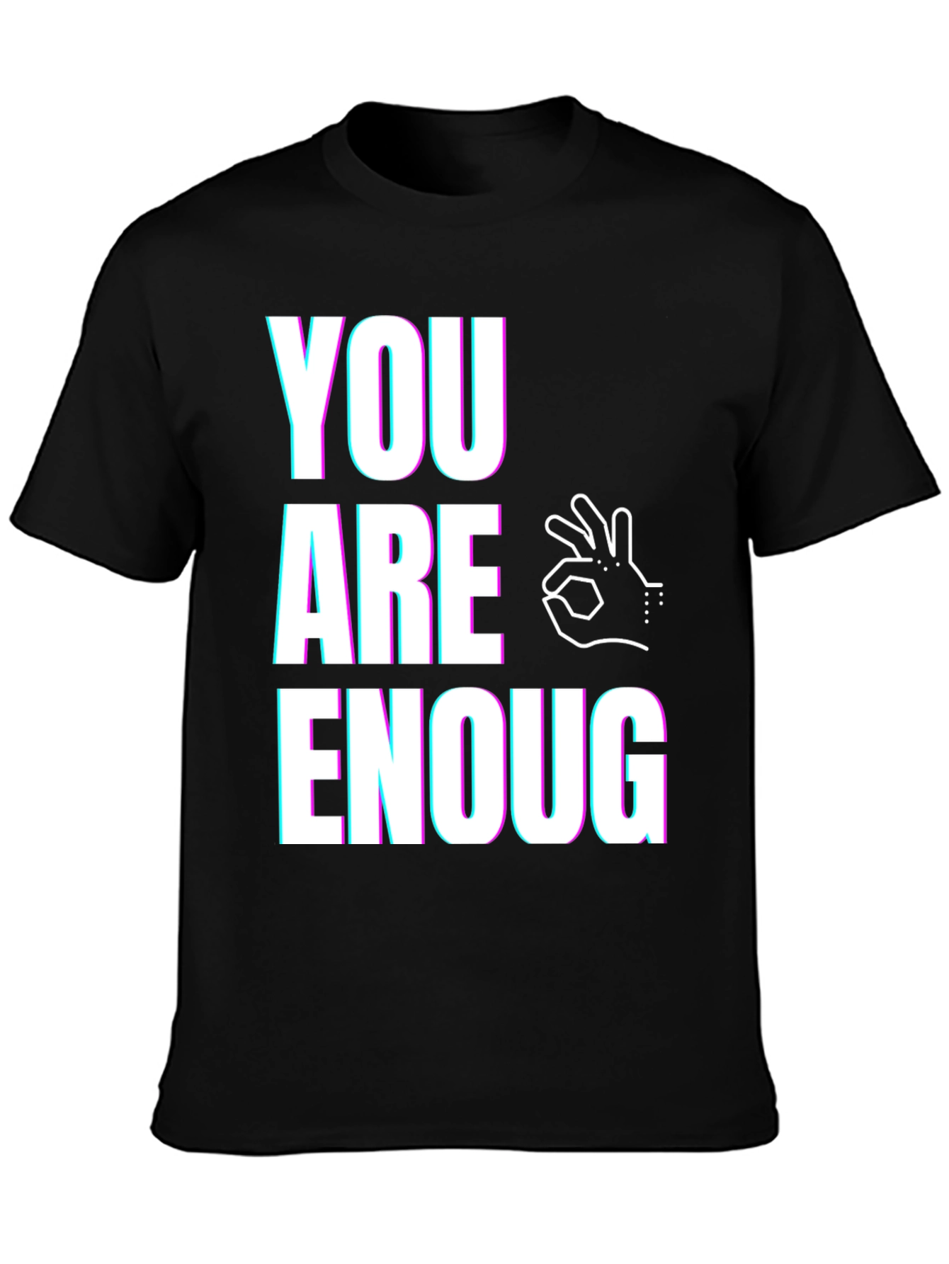 You Are Enough Graphic Tee