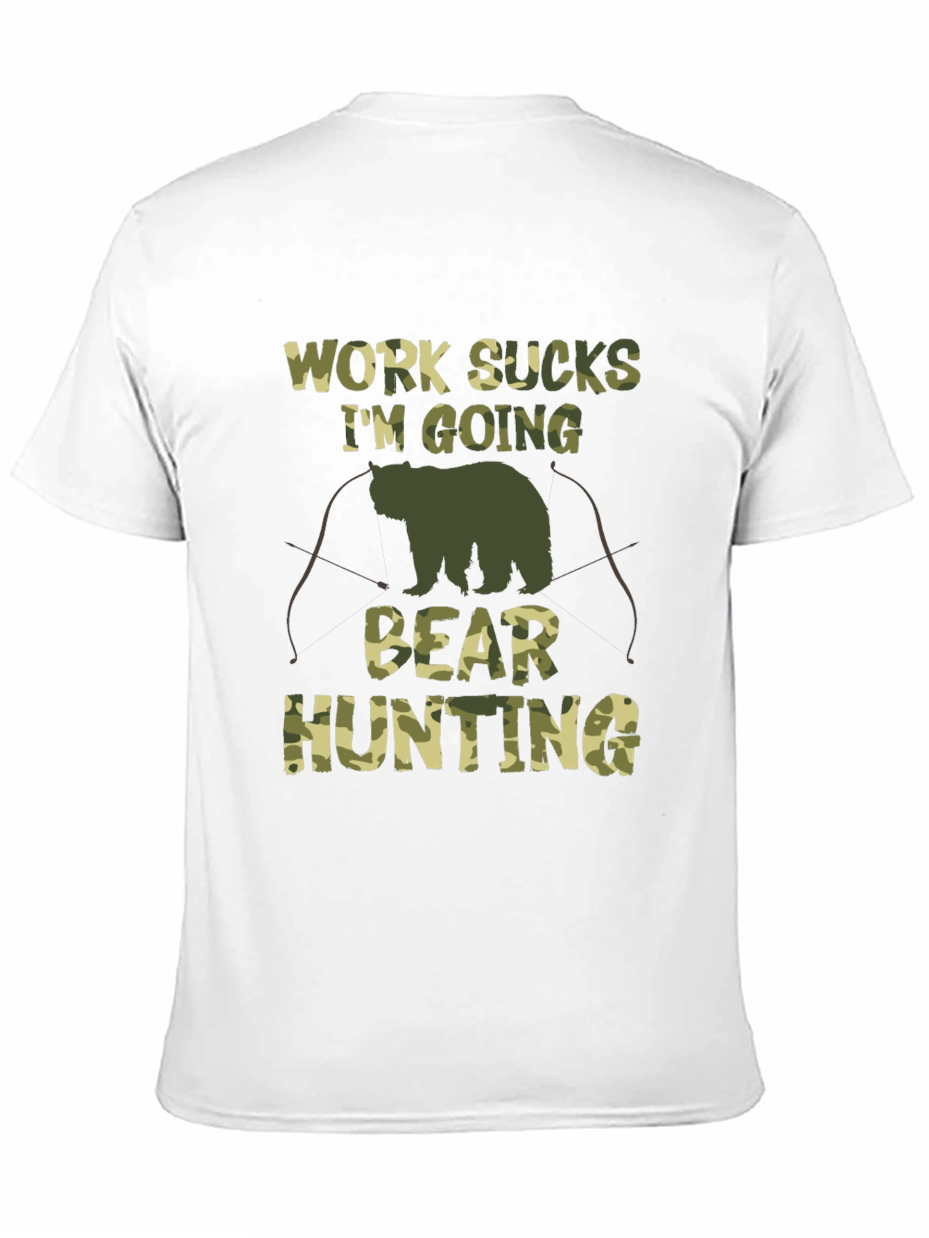 Work Sucks Bear Hunting Camo Graphic T-Shirt