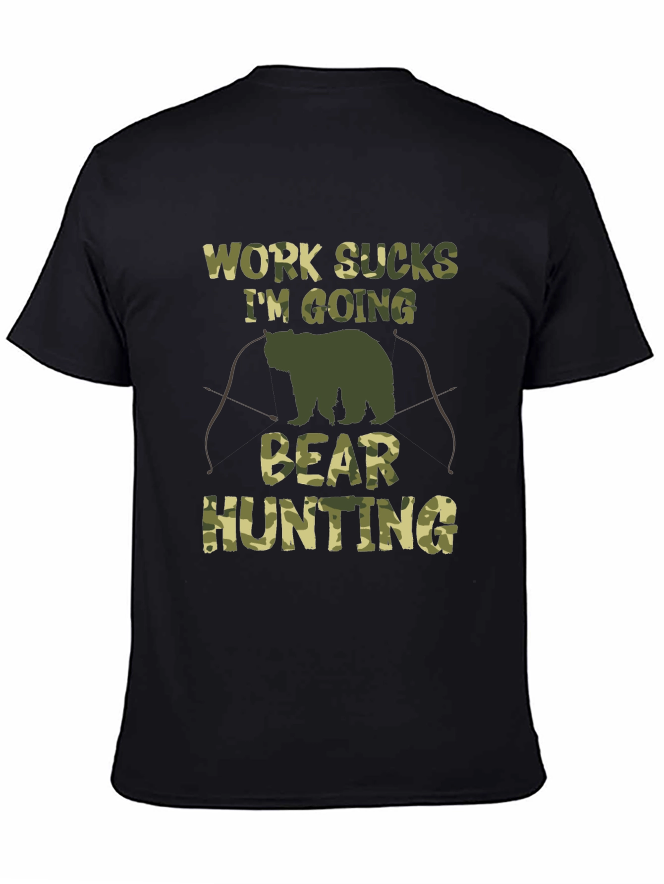 Work Sucks Bear Hunting Camo Graphic T-Shirt
