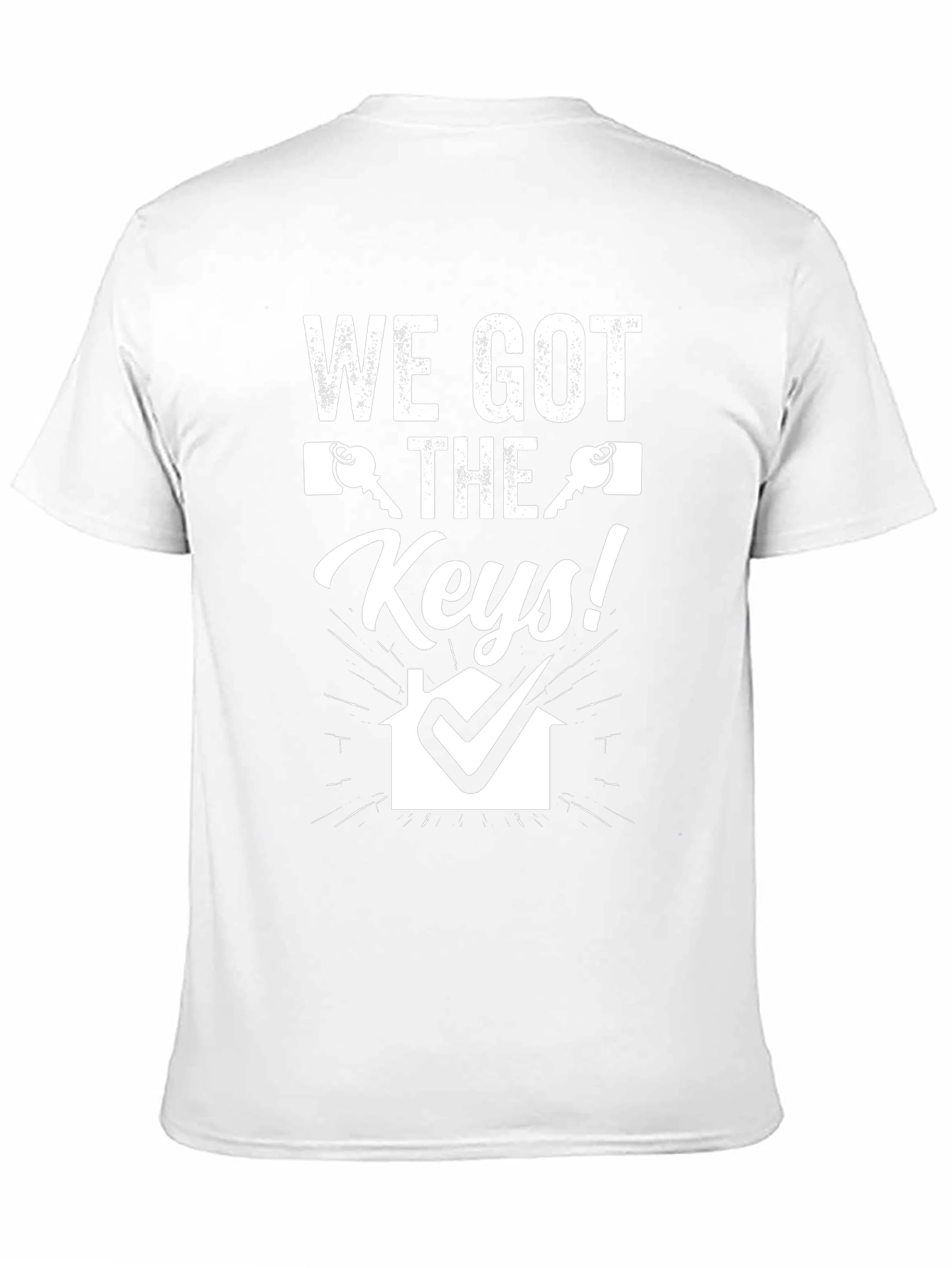 We Got The Keys T-Shirt - Realtor Gift