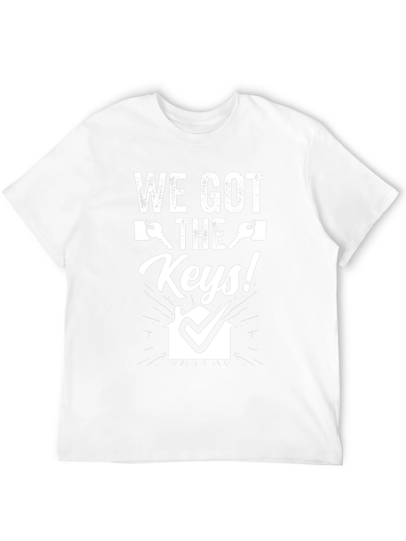 We Got The Keys T-Shirt - Realtor Gift