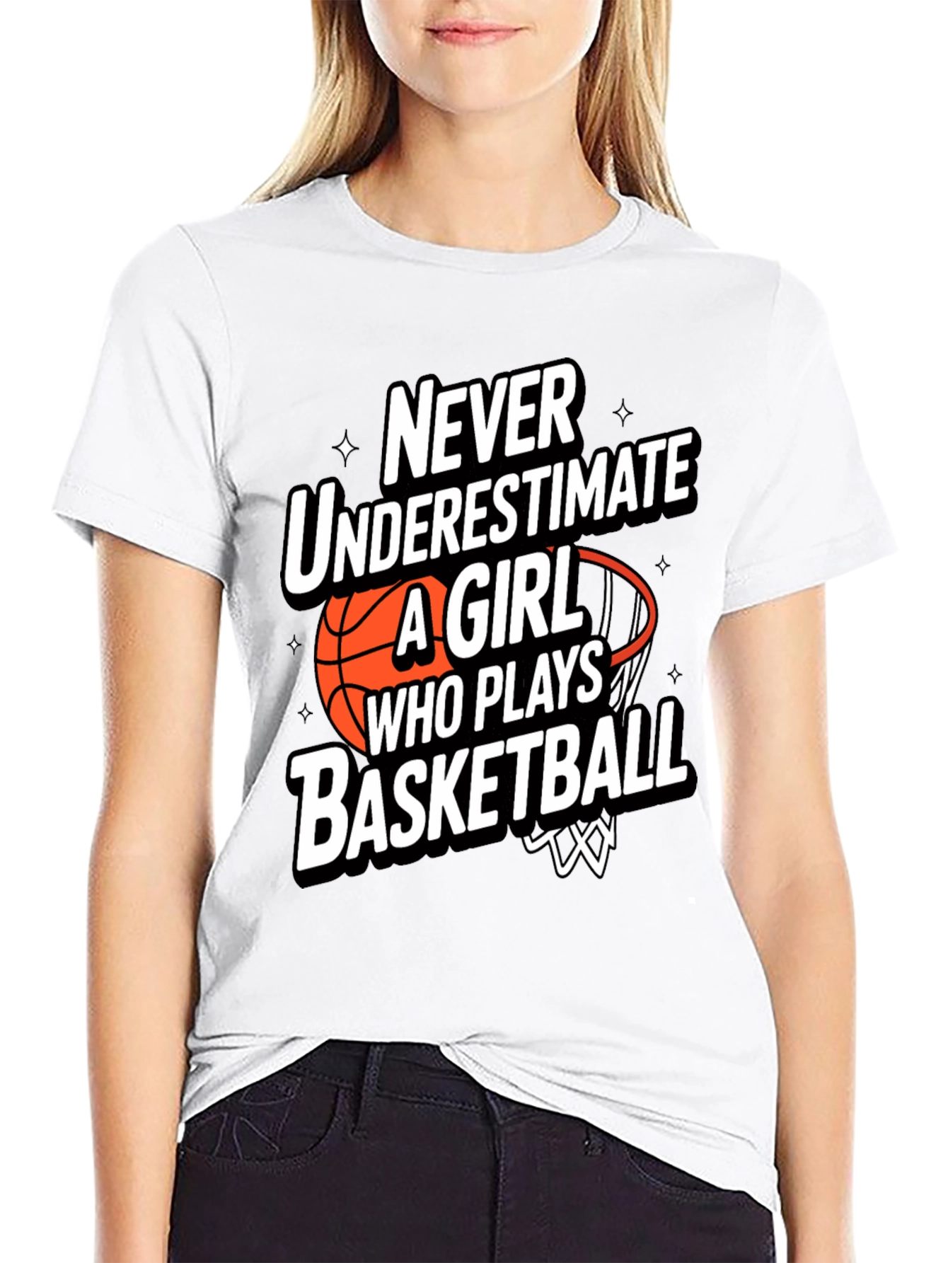 Basketball Girl T-Shirt - Never Underestimate Her!