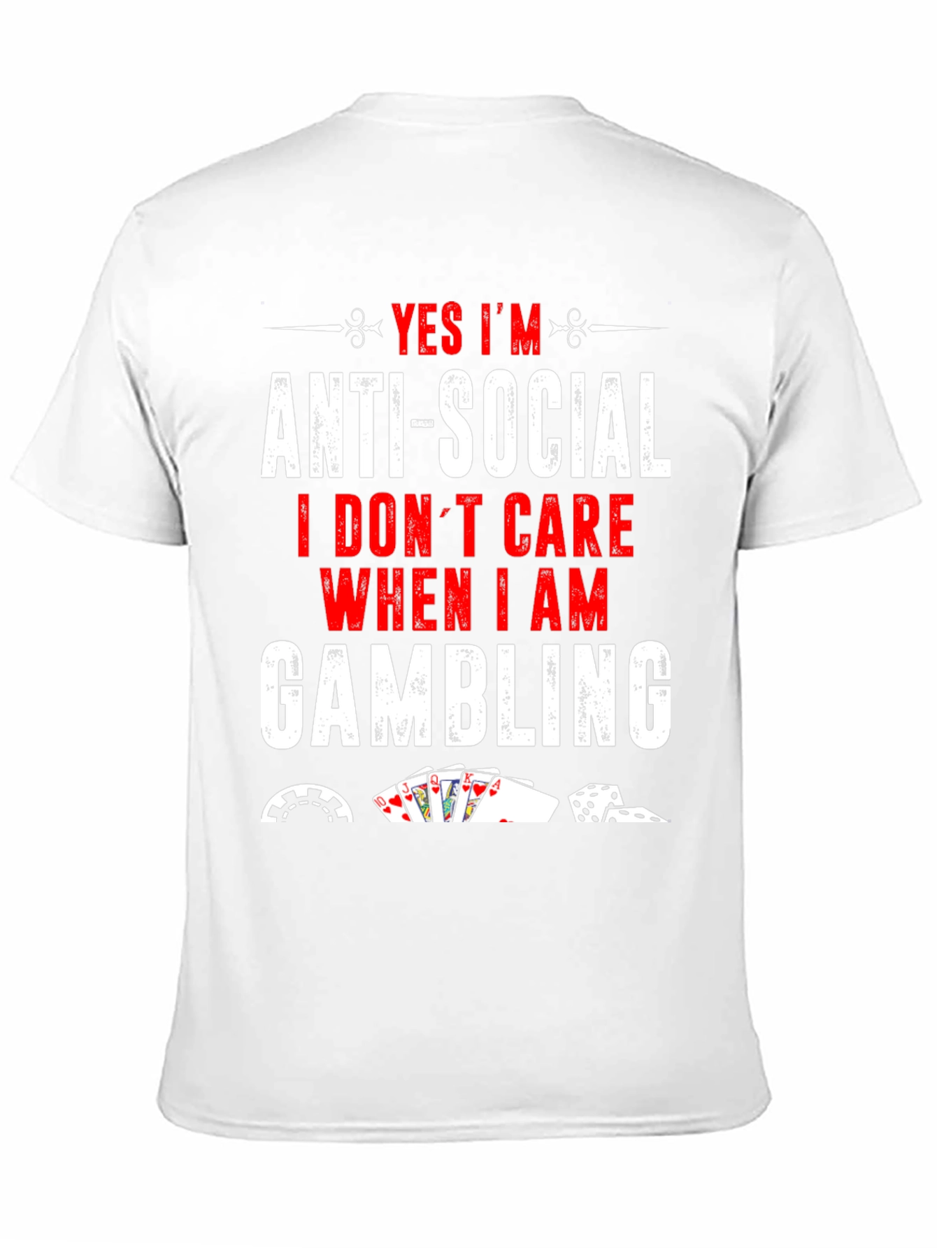 Anti-Social Gambling T-Shirt