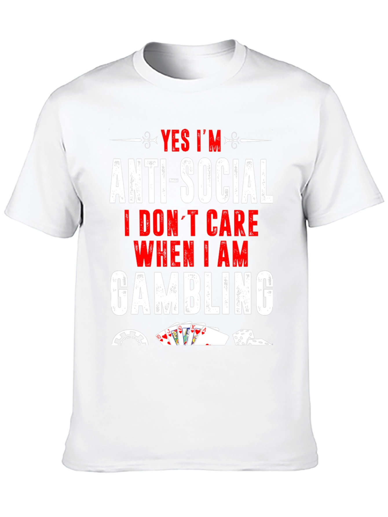 Anti-Social Gambling T-Shirt