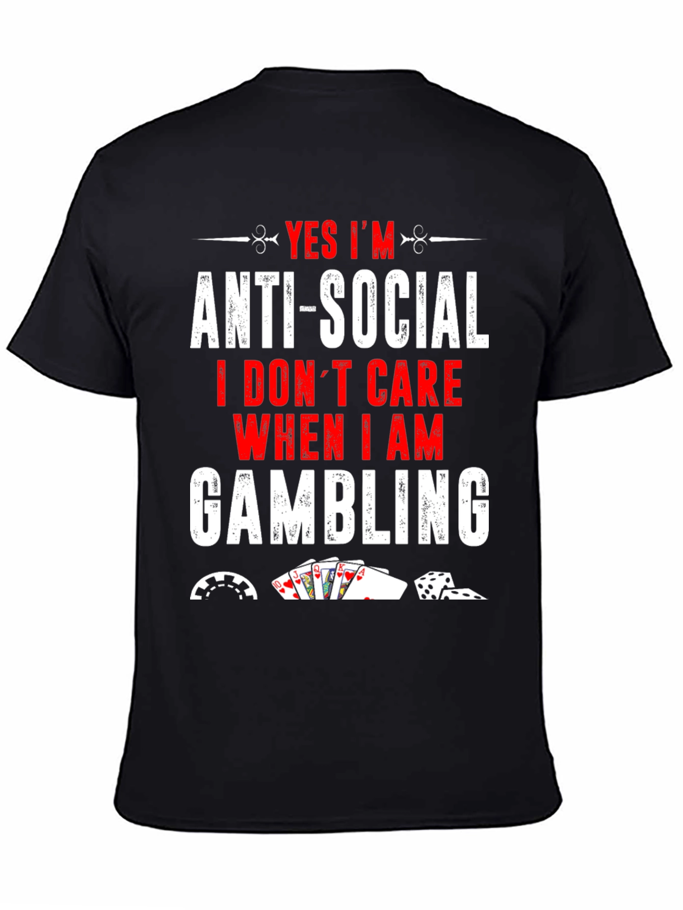 Anti-Social Gambling T-Shirt