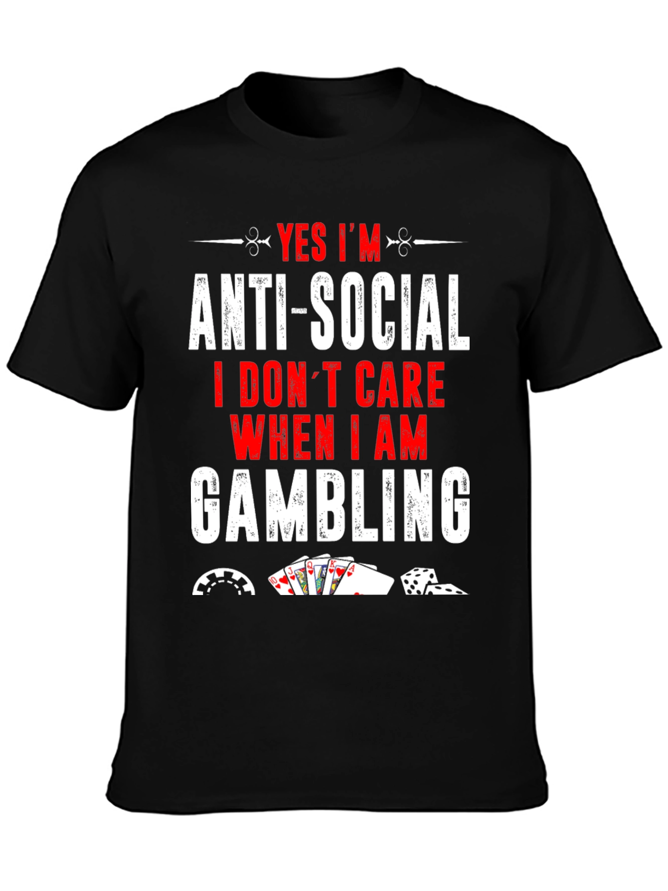 Anti-Social Gambling T-Shirt