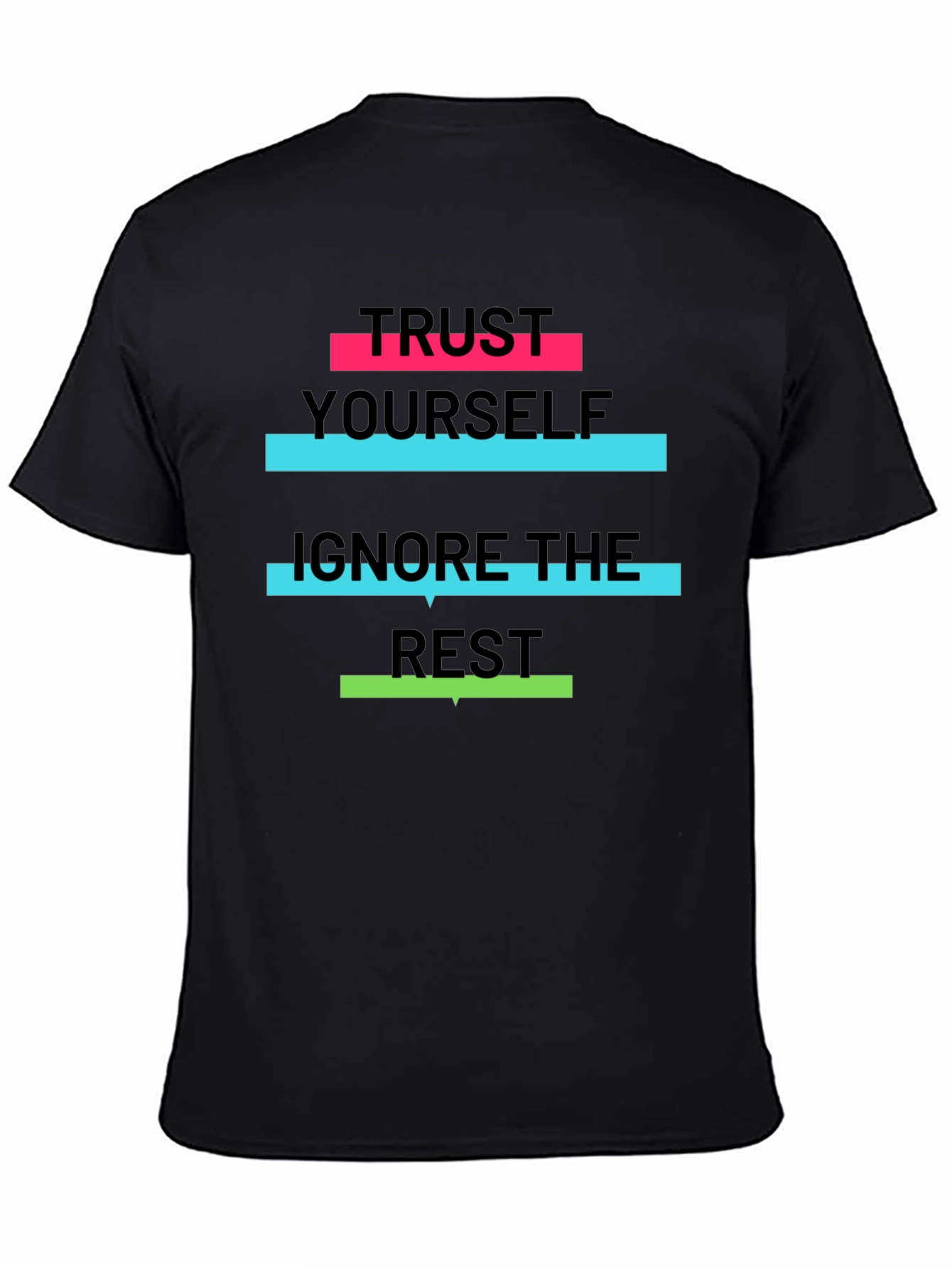 Trust Yourself Graphic Tee - Black Cotton T-Shirt