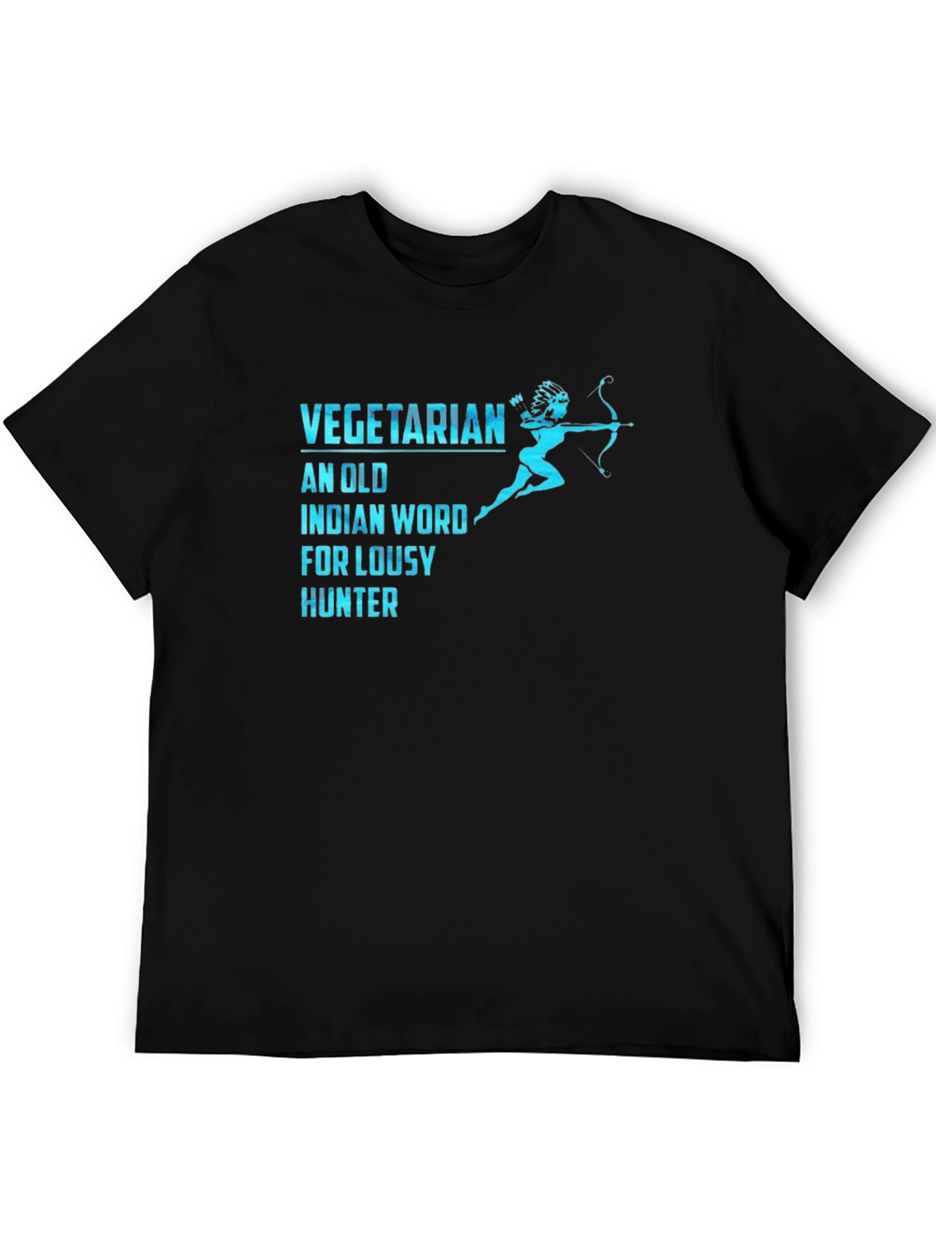 Vegetarian Lousy Hunter Funny Graphic T-Shirt