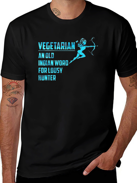 Vegetarian Lousy Hunter Funny Graphic T-Shirt
