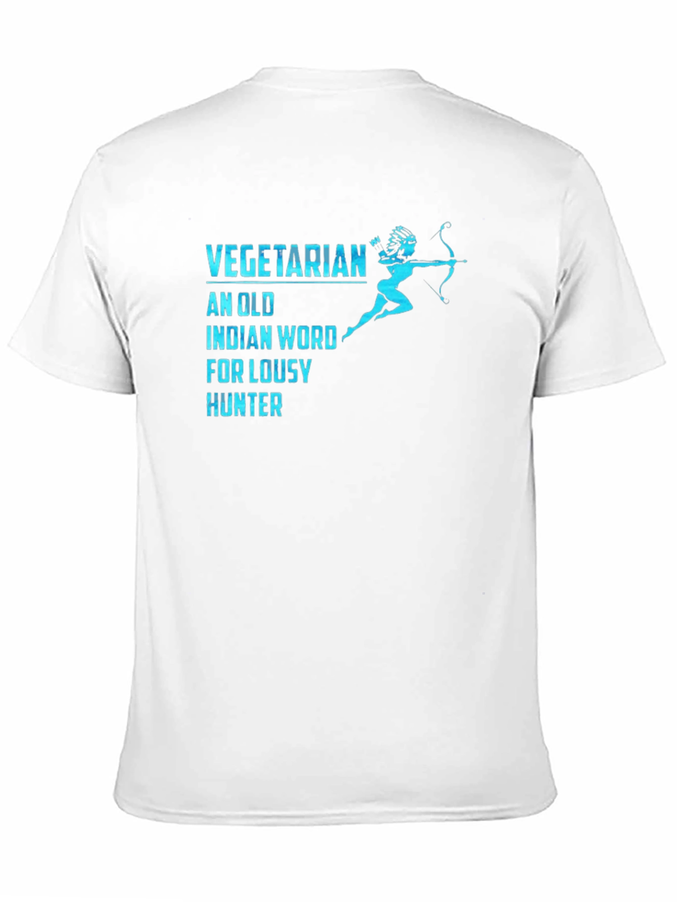 Vegetarian Lousy Hunter Funny Graphic T-Shirt