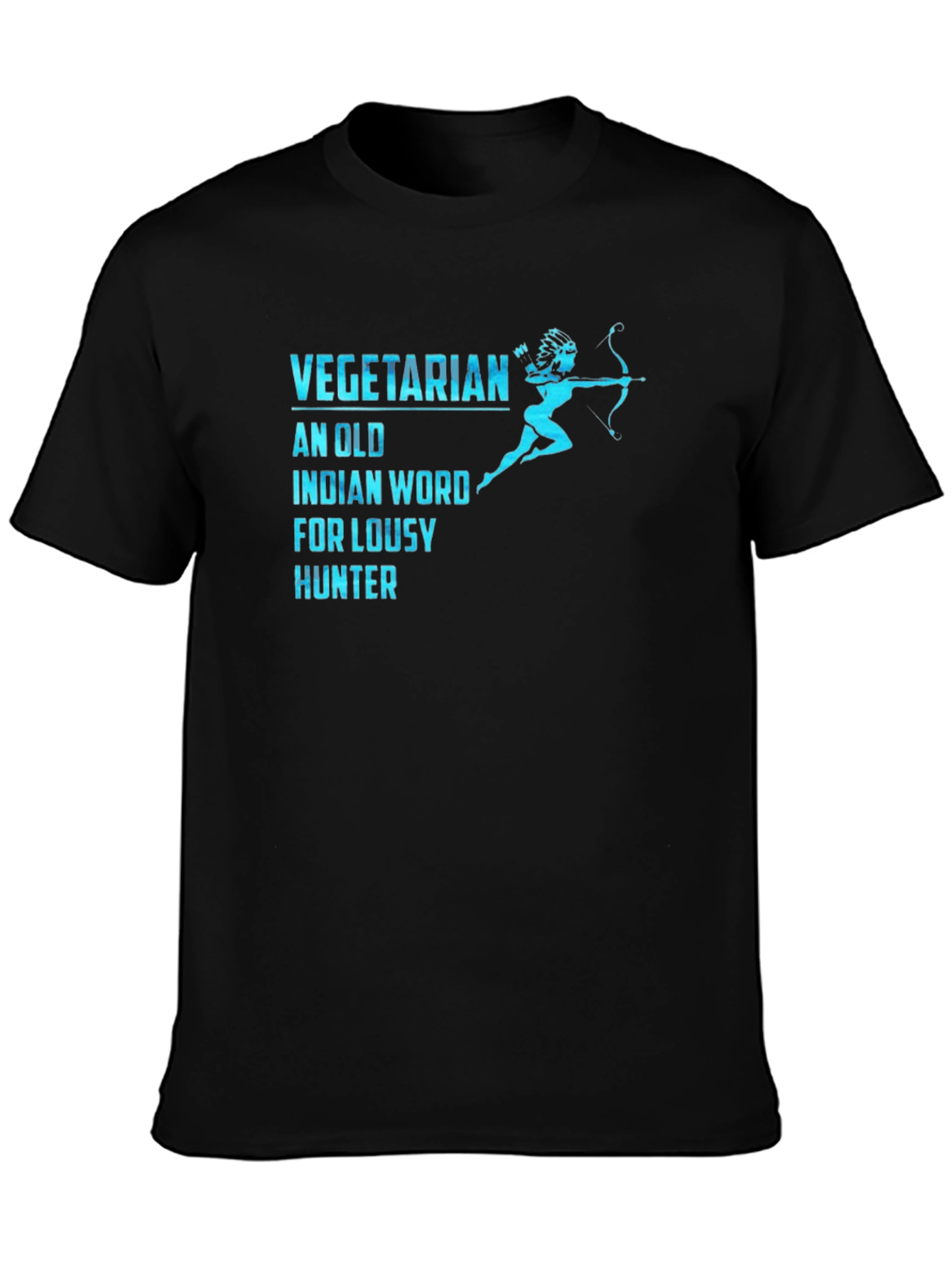 Vegetarian Lousy Hunter Funny Graphic T-Shirt