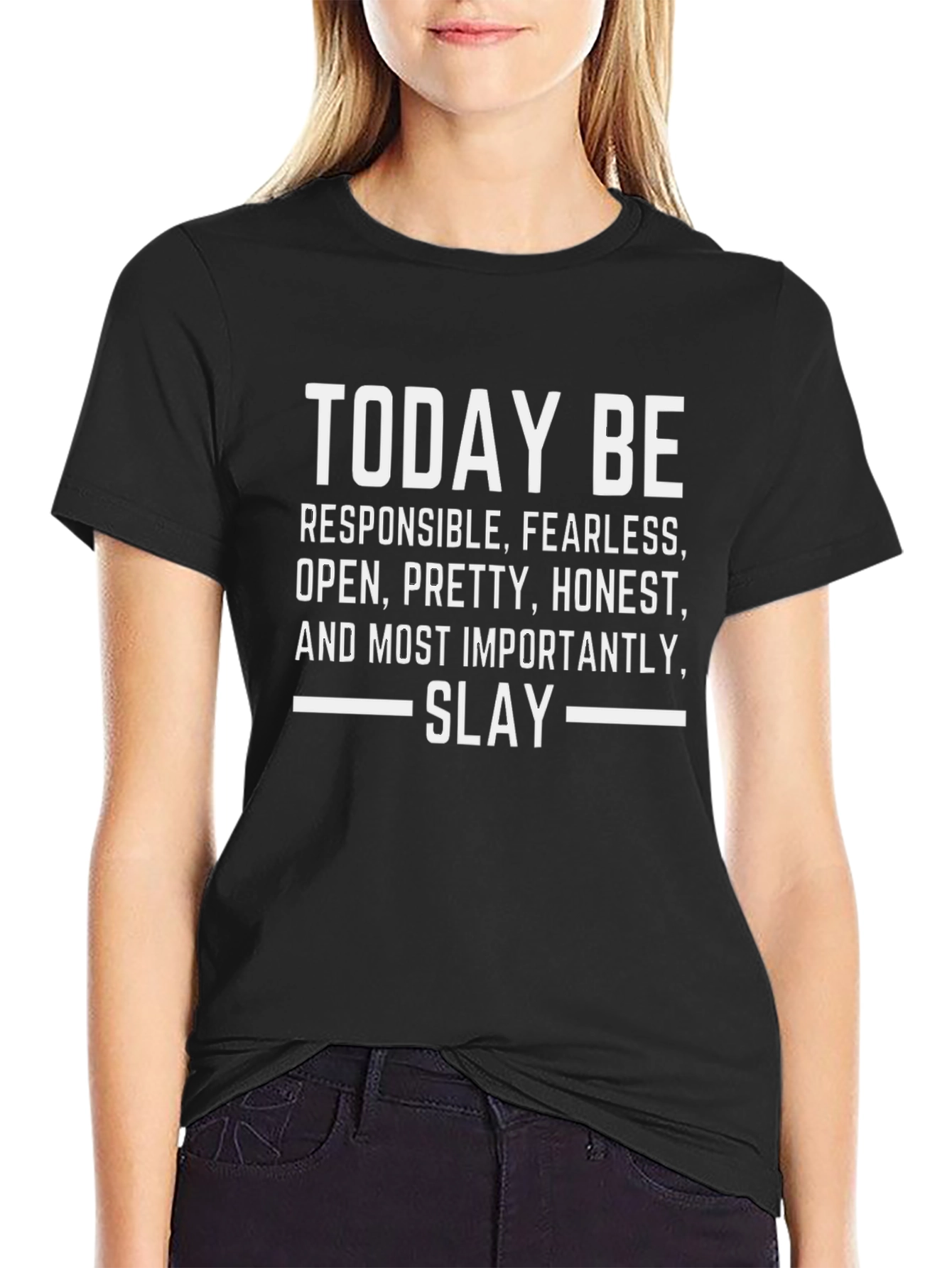 Today Be Slay Graphic T-Shirt
