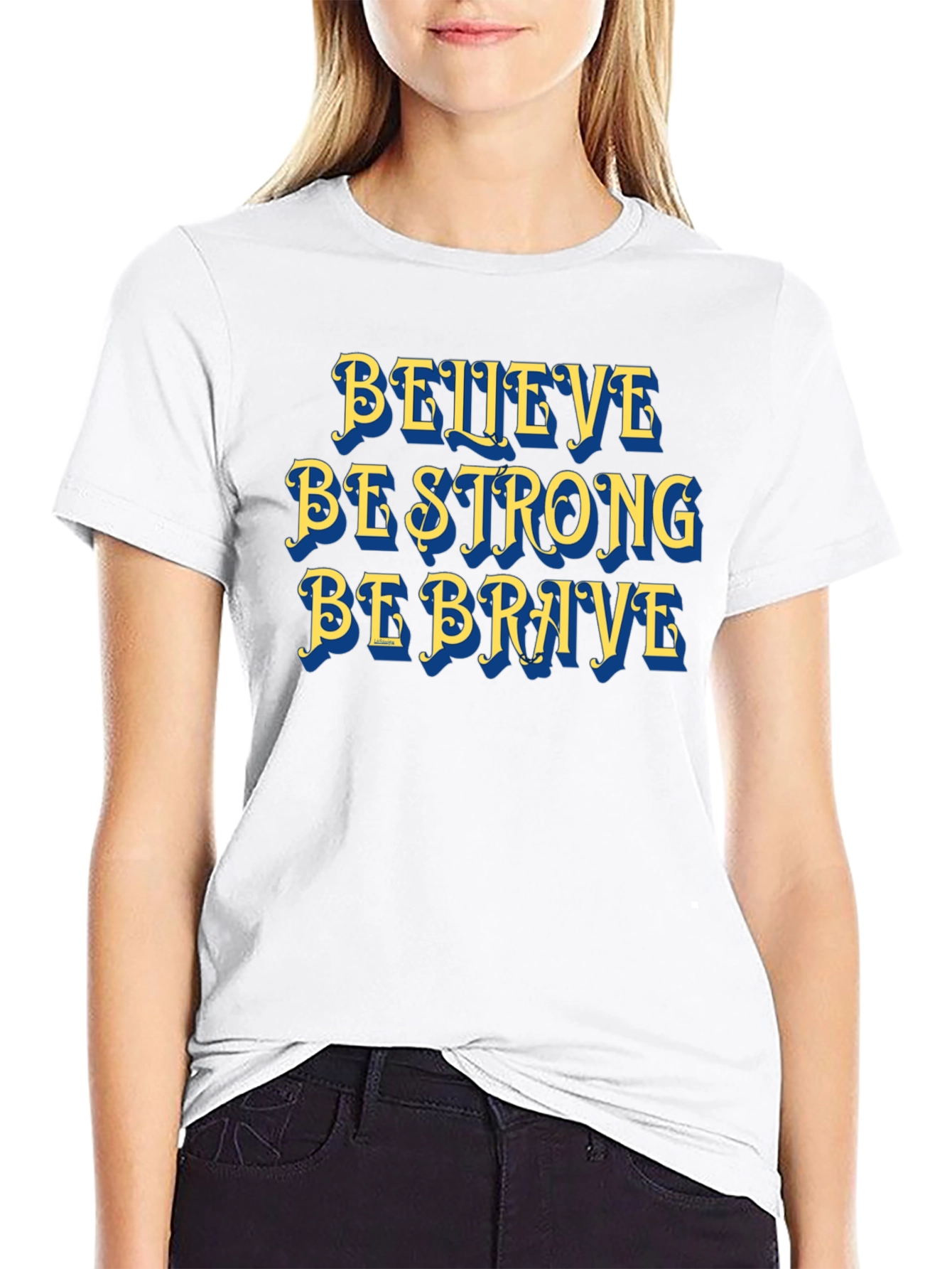 Believe Strong Brave T-Shirt Motivational Graphic Tee