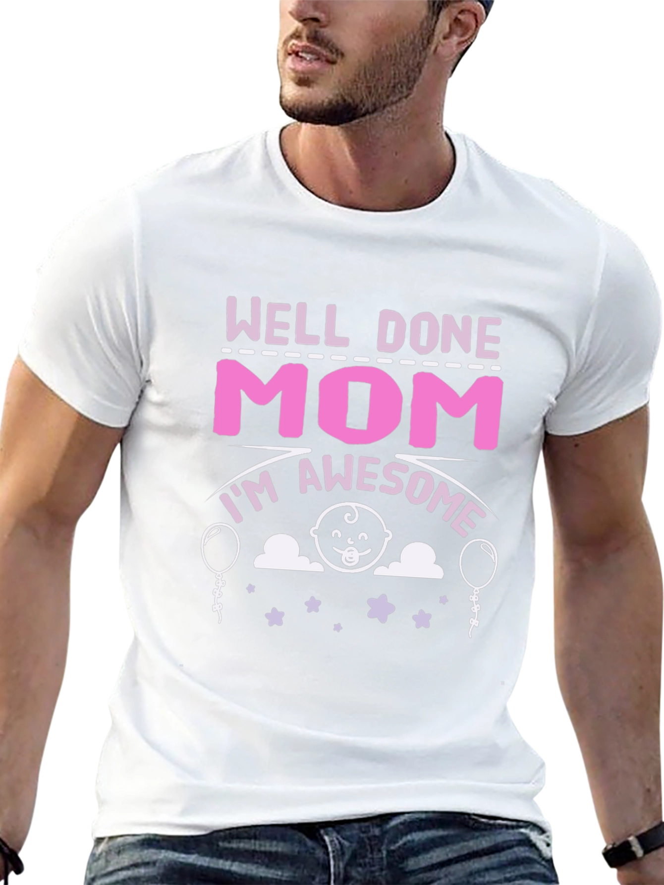 Well Done Mom! Awesome Mothers T-Shirt