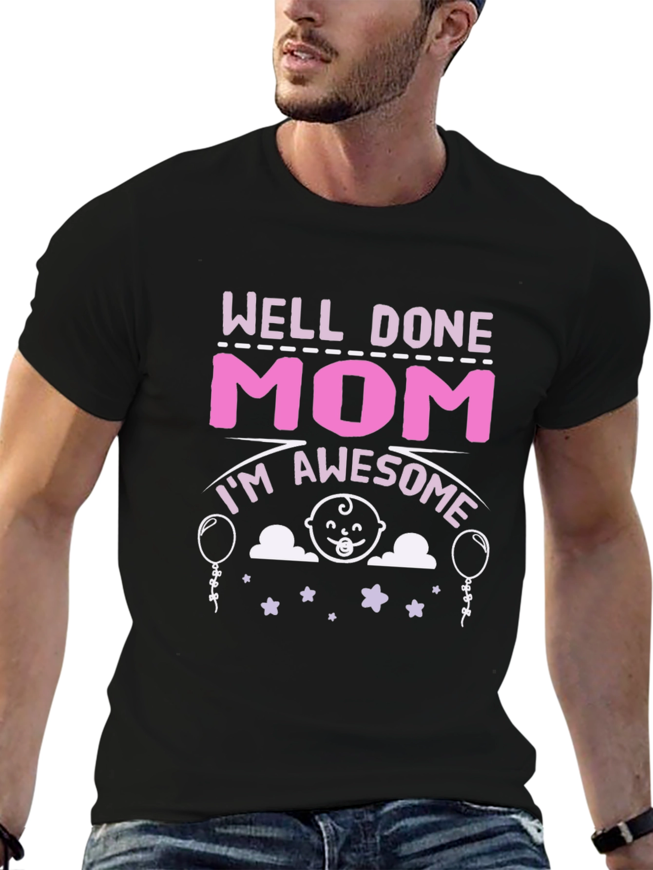 Well Done Mom! Awesome Mothers T-Shirt