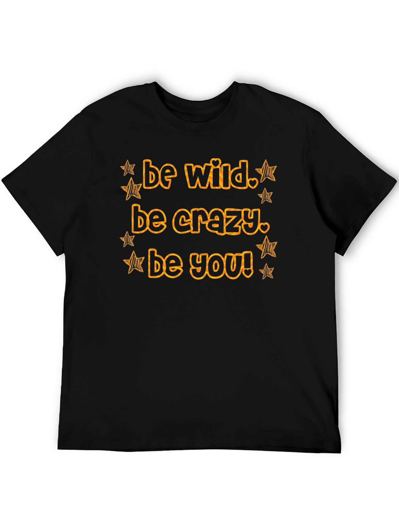 Be Wild Crazy You! Black Graphic Tee