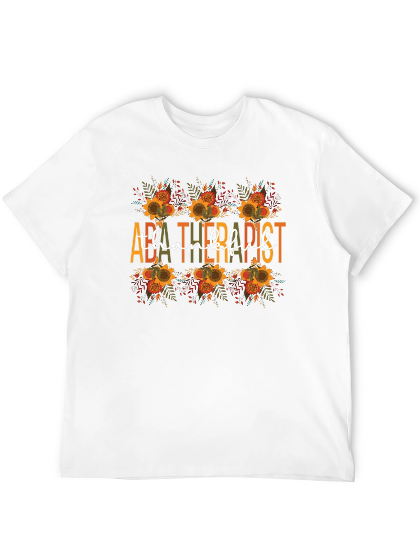 ABA Therapist Thankful T-Shirt - Fall Sunflower Design