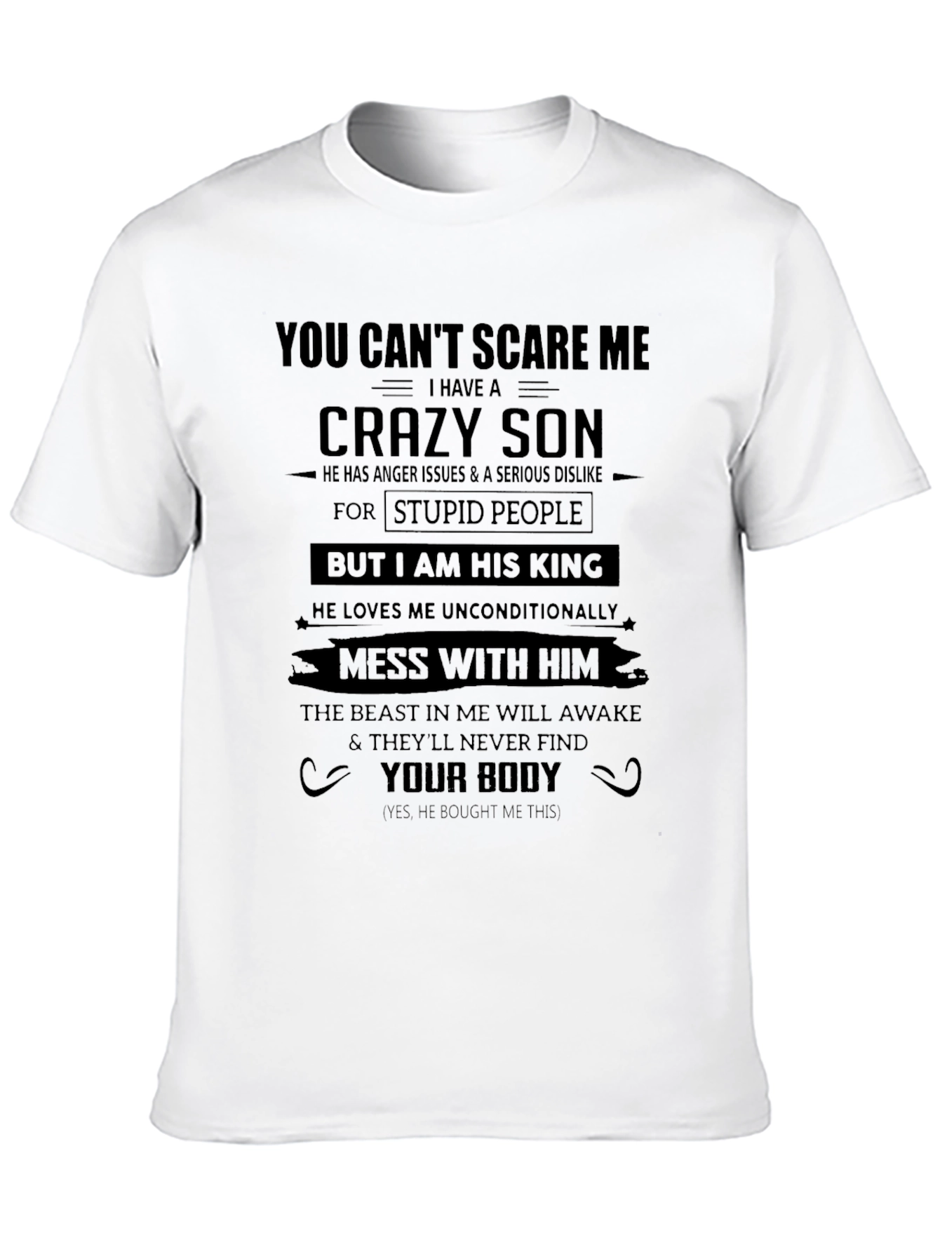 You Cant Scare Me Crazy Son T-Shirt