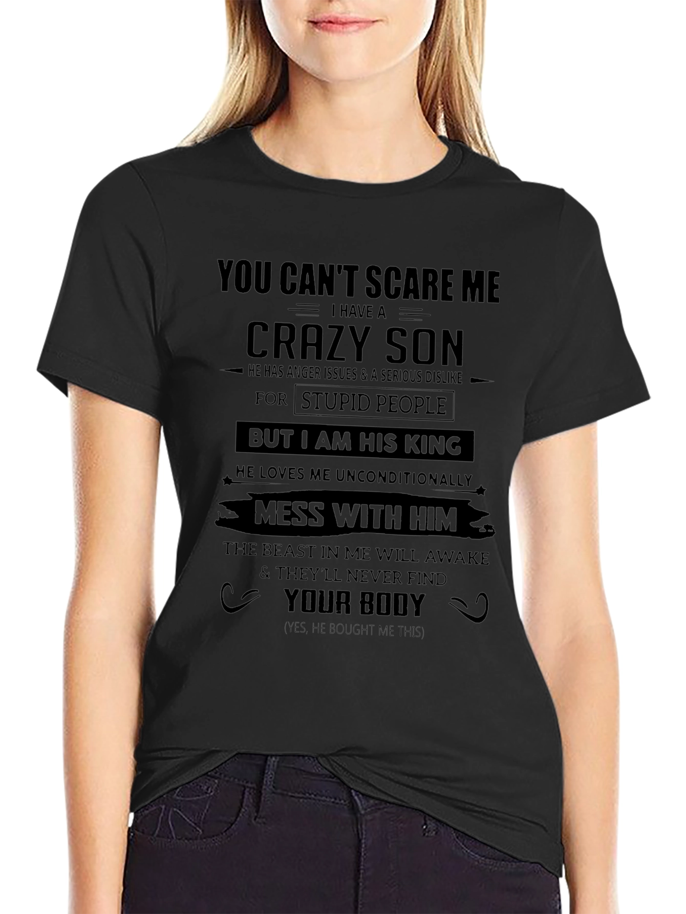 You Cant Scare Me Crazy Son T-Shirt