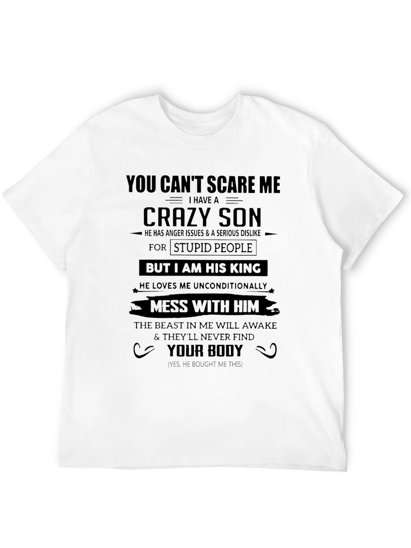 You Cant Scare Me Crazy Son T-Shirt