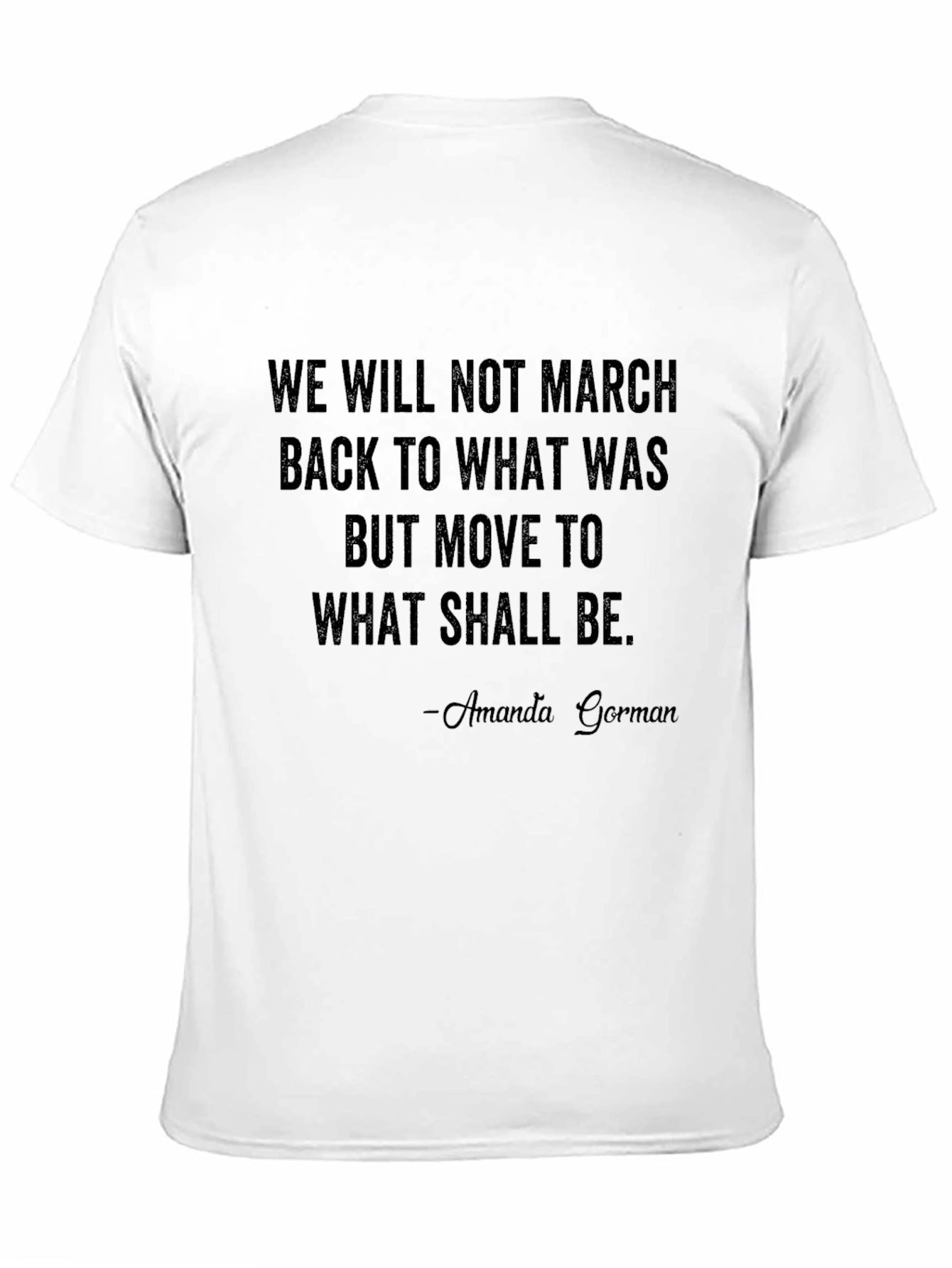 Amanda Gorman Quote T-Shirt