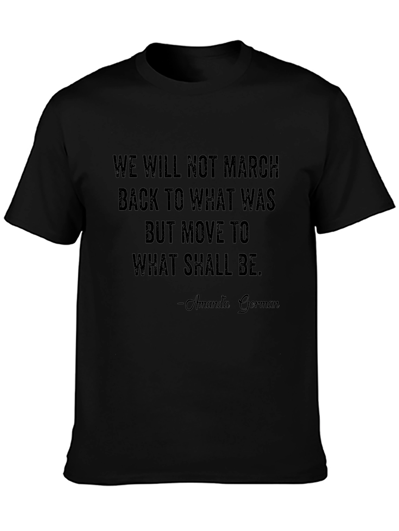 Amanda Gorman Quote T-Shirt