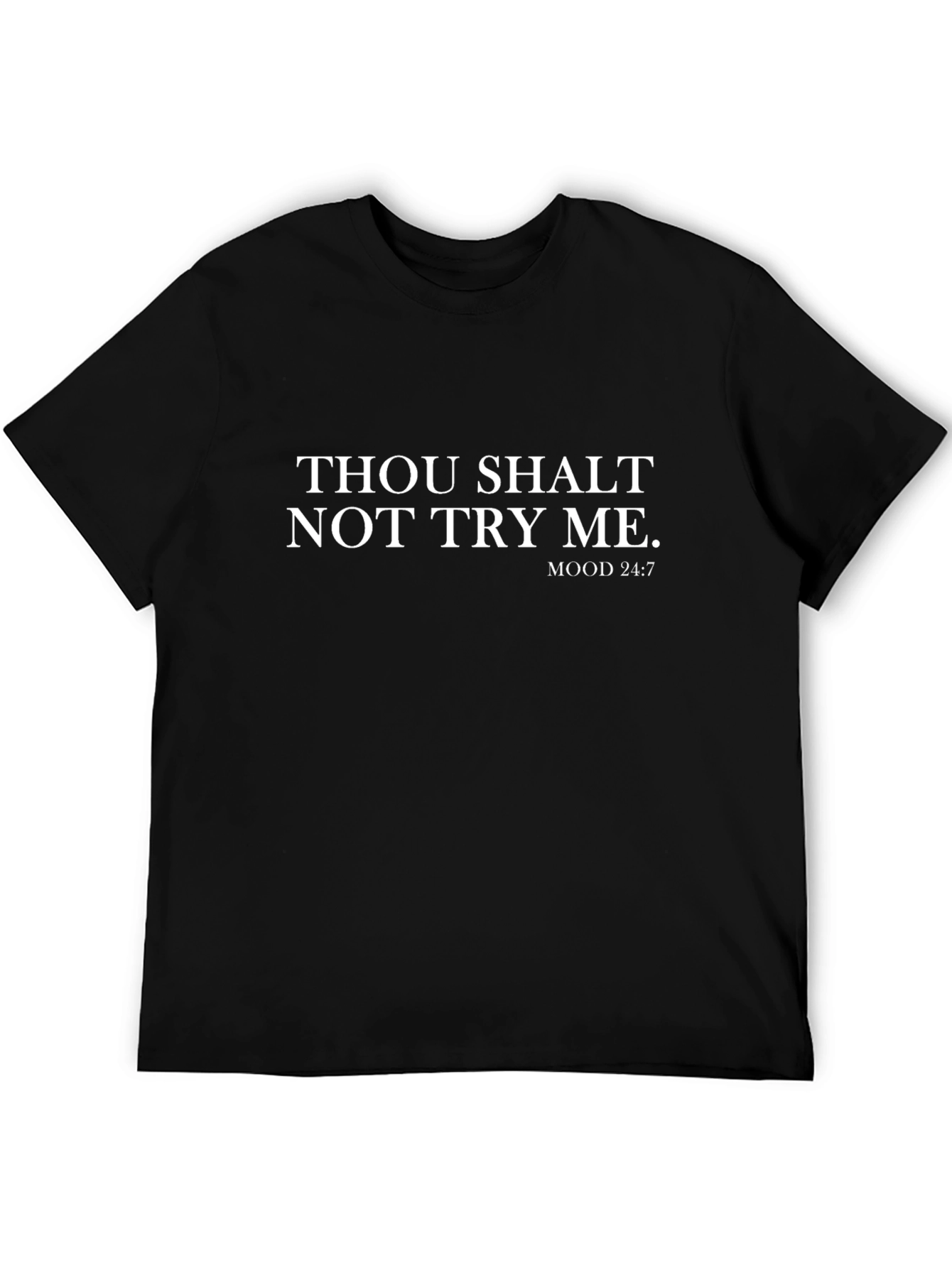 Thou Shalt Not Try Me Graphic T-Shirt
