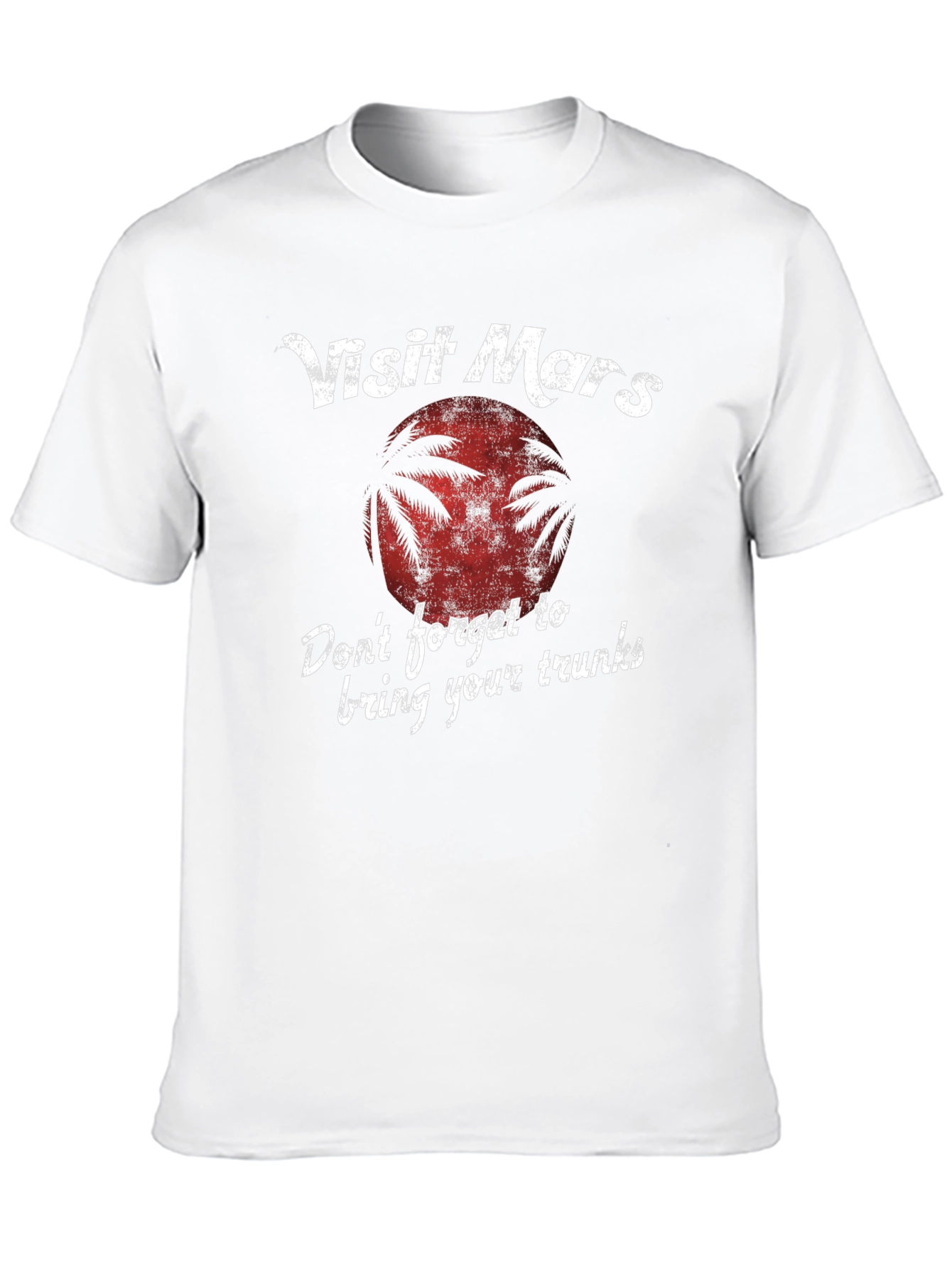 Visit Mars Graphic T-Shirt - Bring Your Trunks!