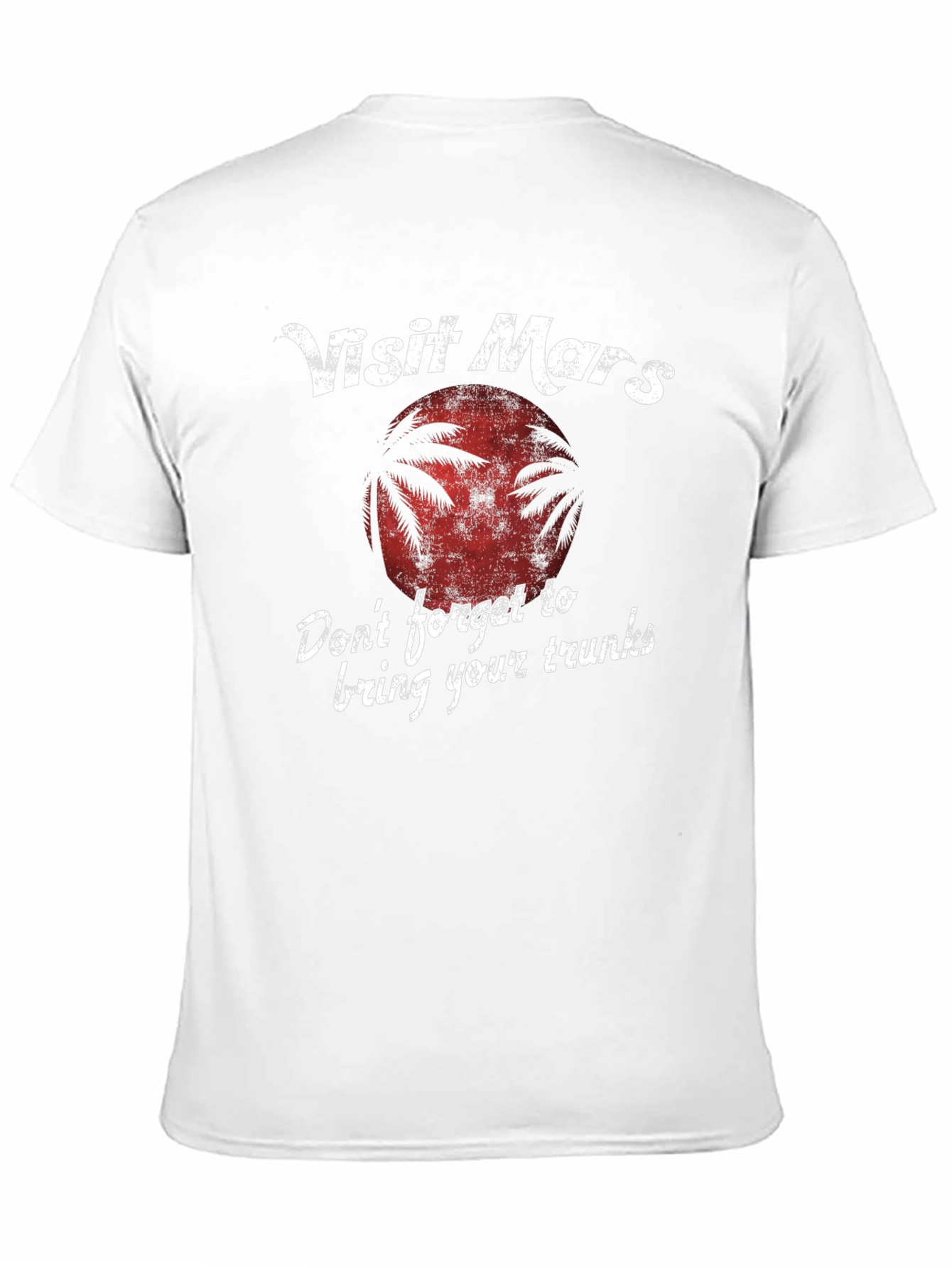 Visit Mars Graphic T-Shirt - Bring Your Trunks!