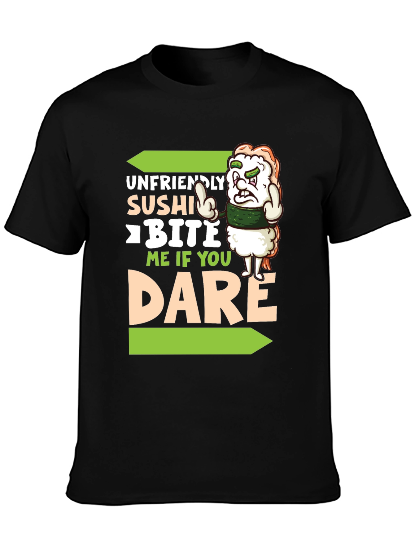 Unfriendly Sushi T-Shirt - Bite Me If You Dare!