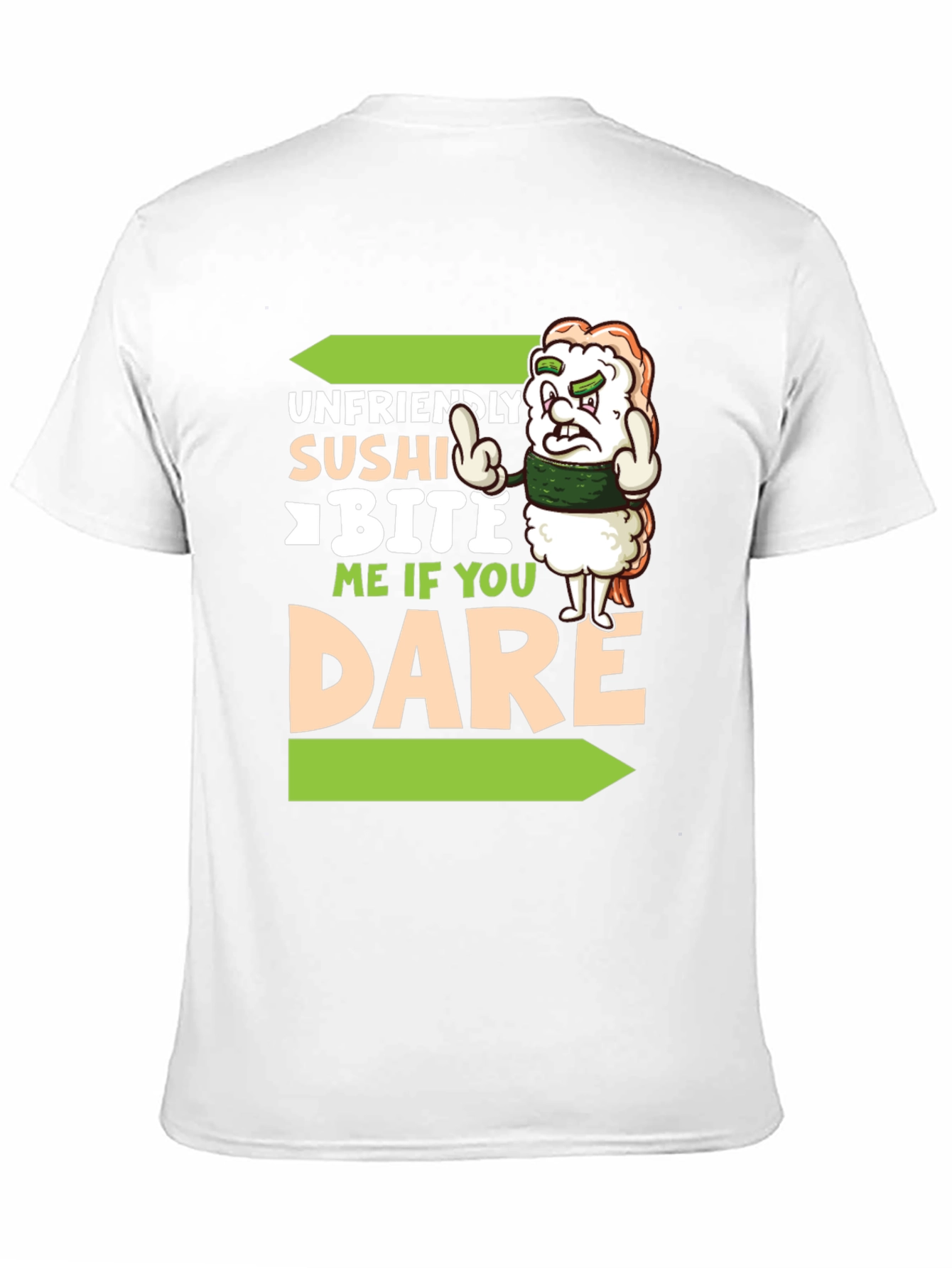 Unfriendly Sushi T-Shirt - Bite Me If You Dare!