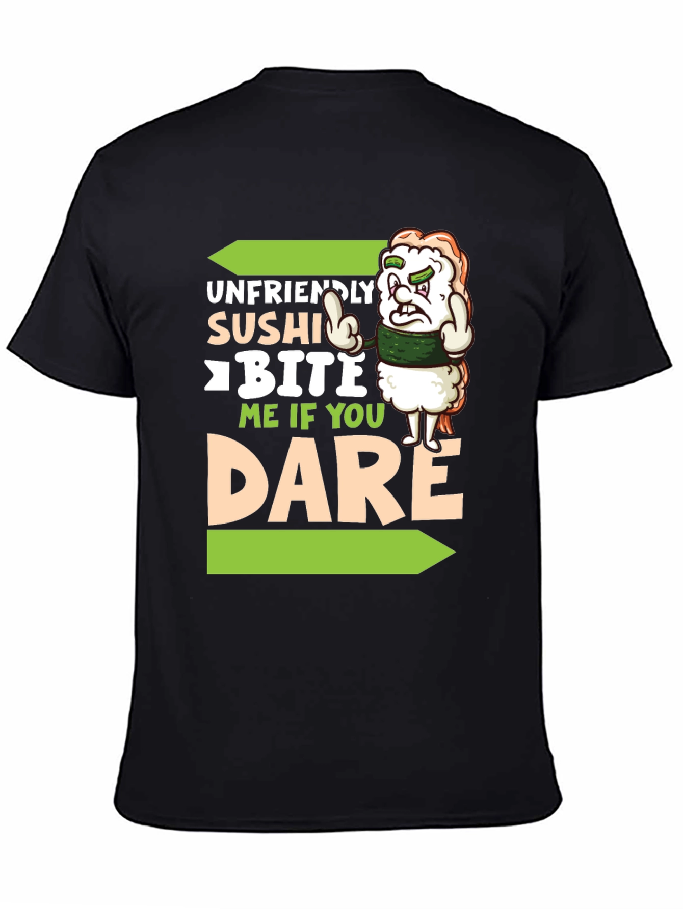 Unfriendly Sushi T-Shirt - Bite Me If You Dare!