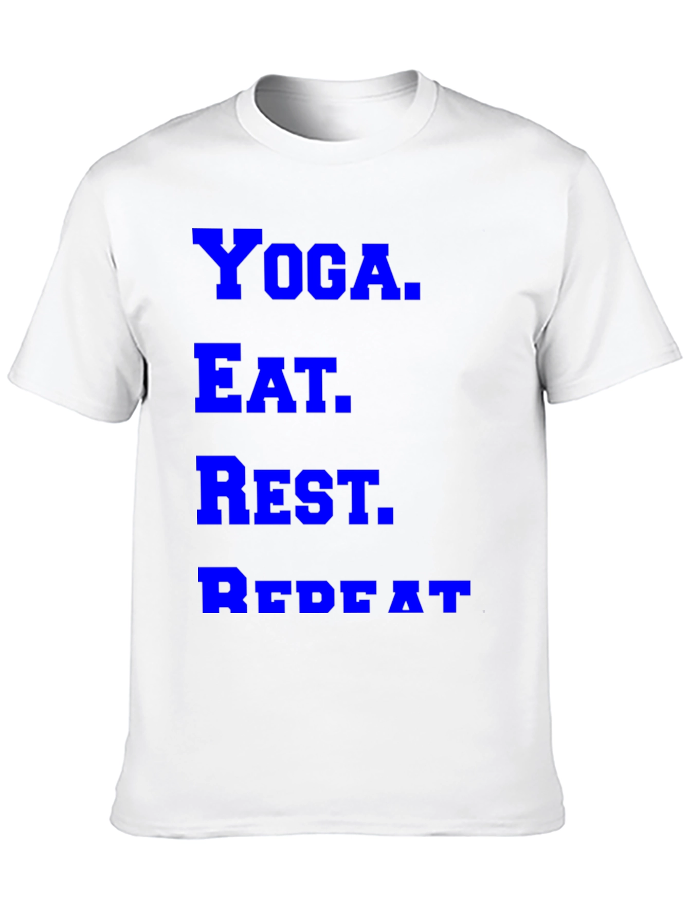 Yoga. Eat. Rest. Repeat. Graphic Tee