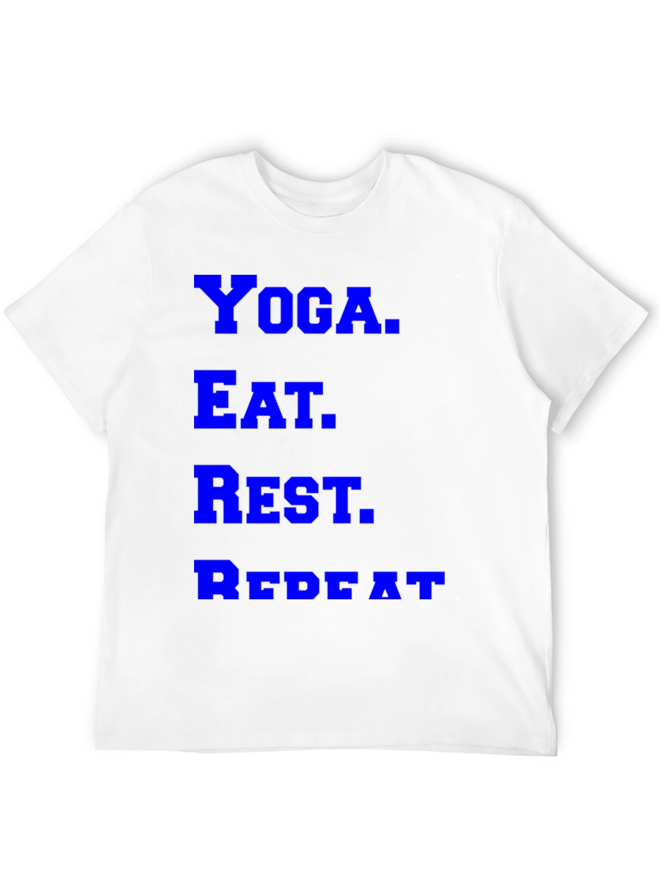 Yoga. Eat. Rest. Repeat. Graphic Tee
