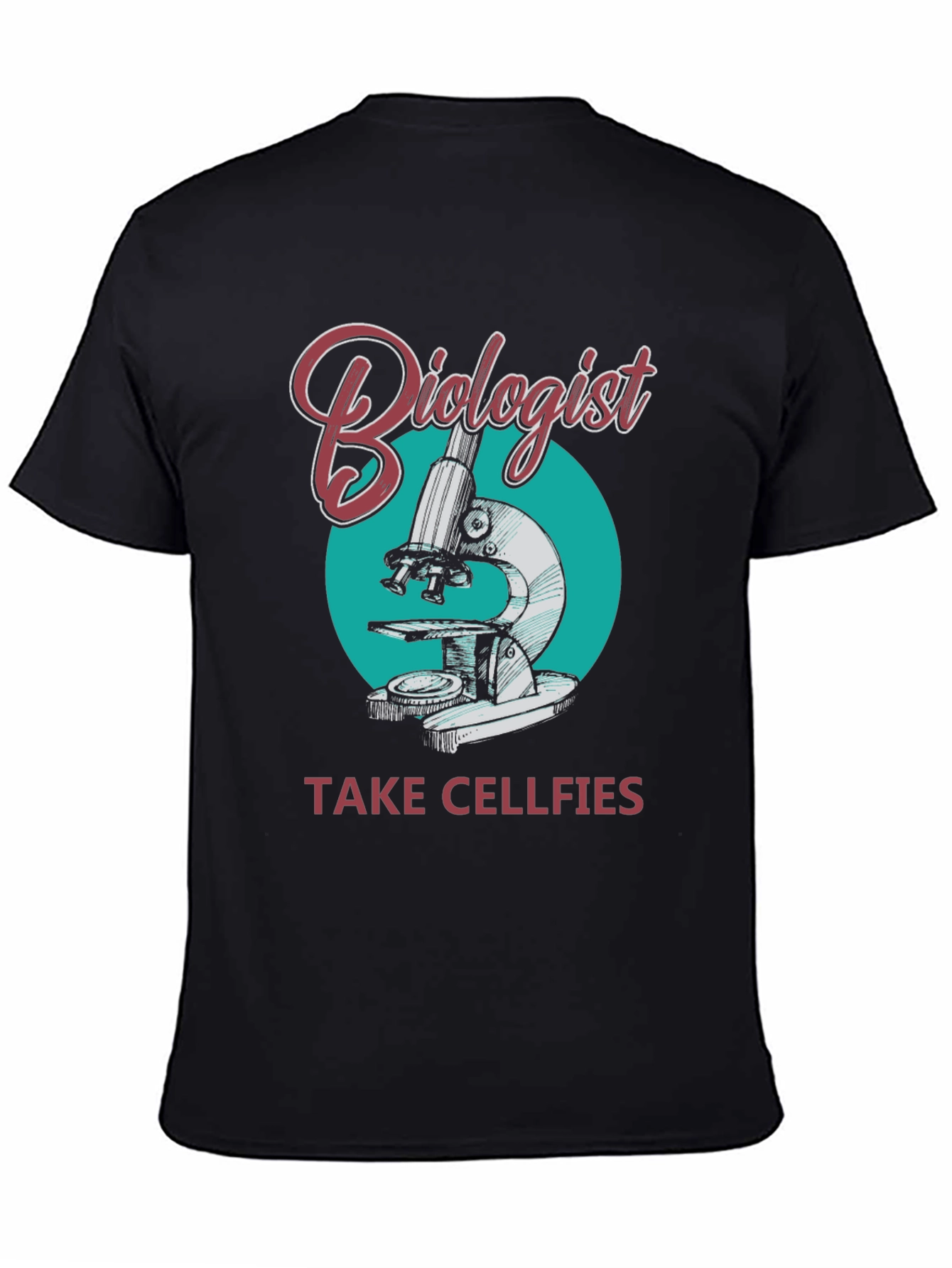 Biologist Take Cellfies Graphic T-Shirt