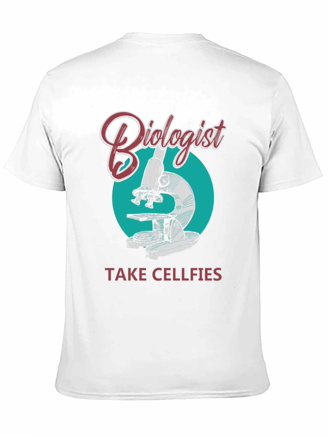 Biologist Take Cellfies Graphic T-Shirt