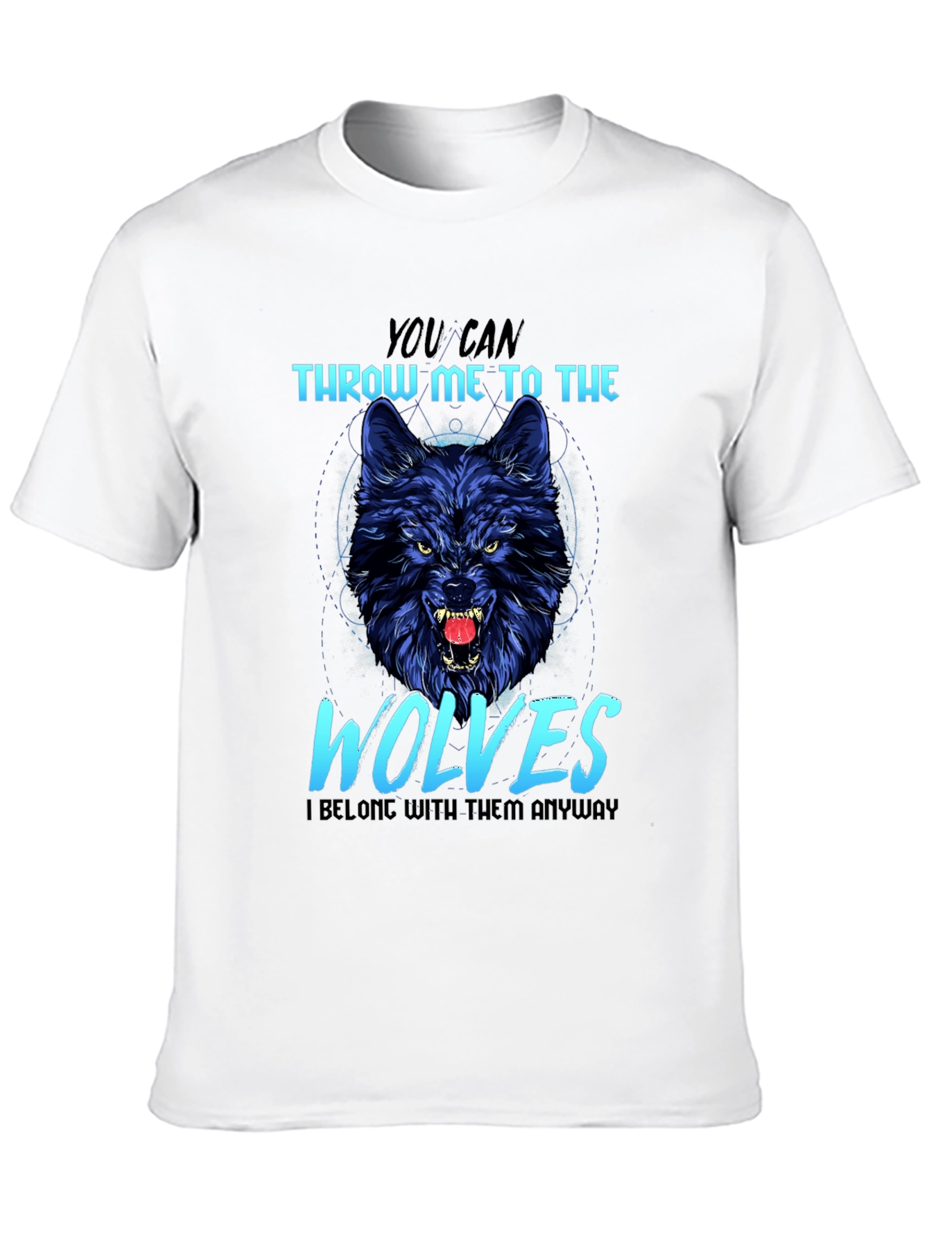 Wolf Graphic T-Shirt: Throw Me to The Wolves