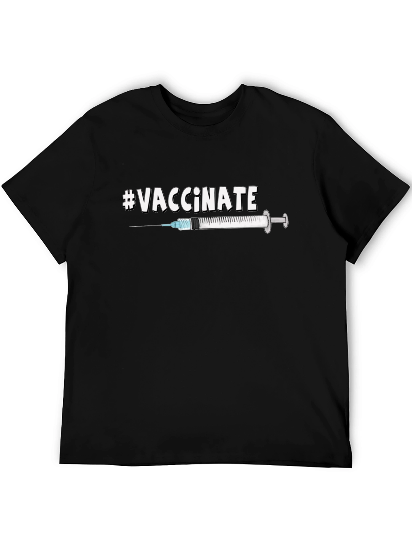 #Vaccinate T-Shirt - Pro Vaccine Message