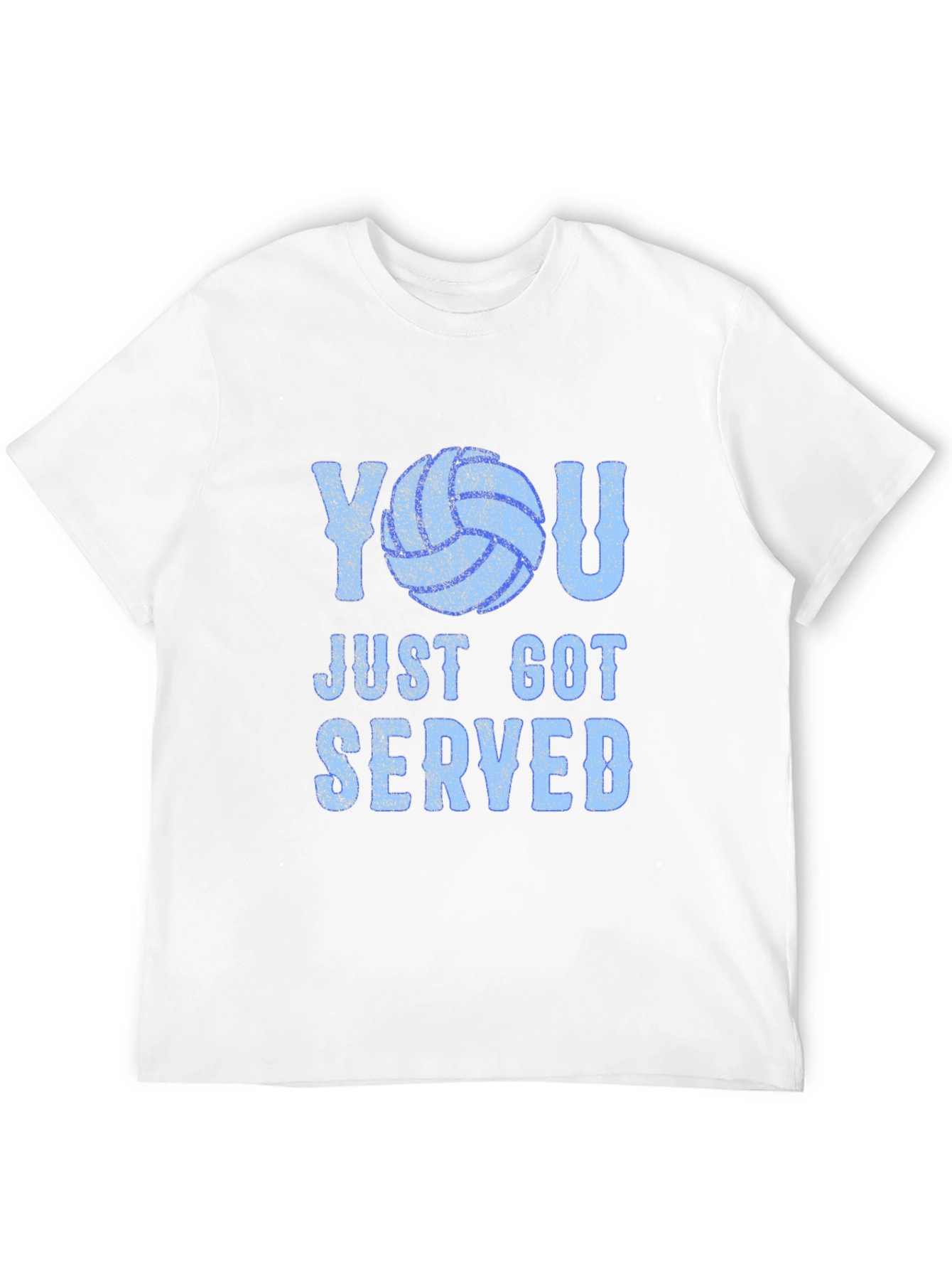 You Just Got Served Volleyball Graphic T-Shirt