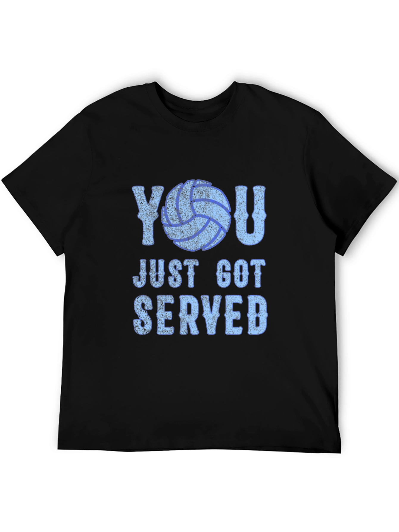 You Just Got Served Volleyball Graphic T-Shirt