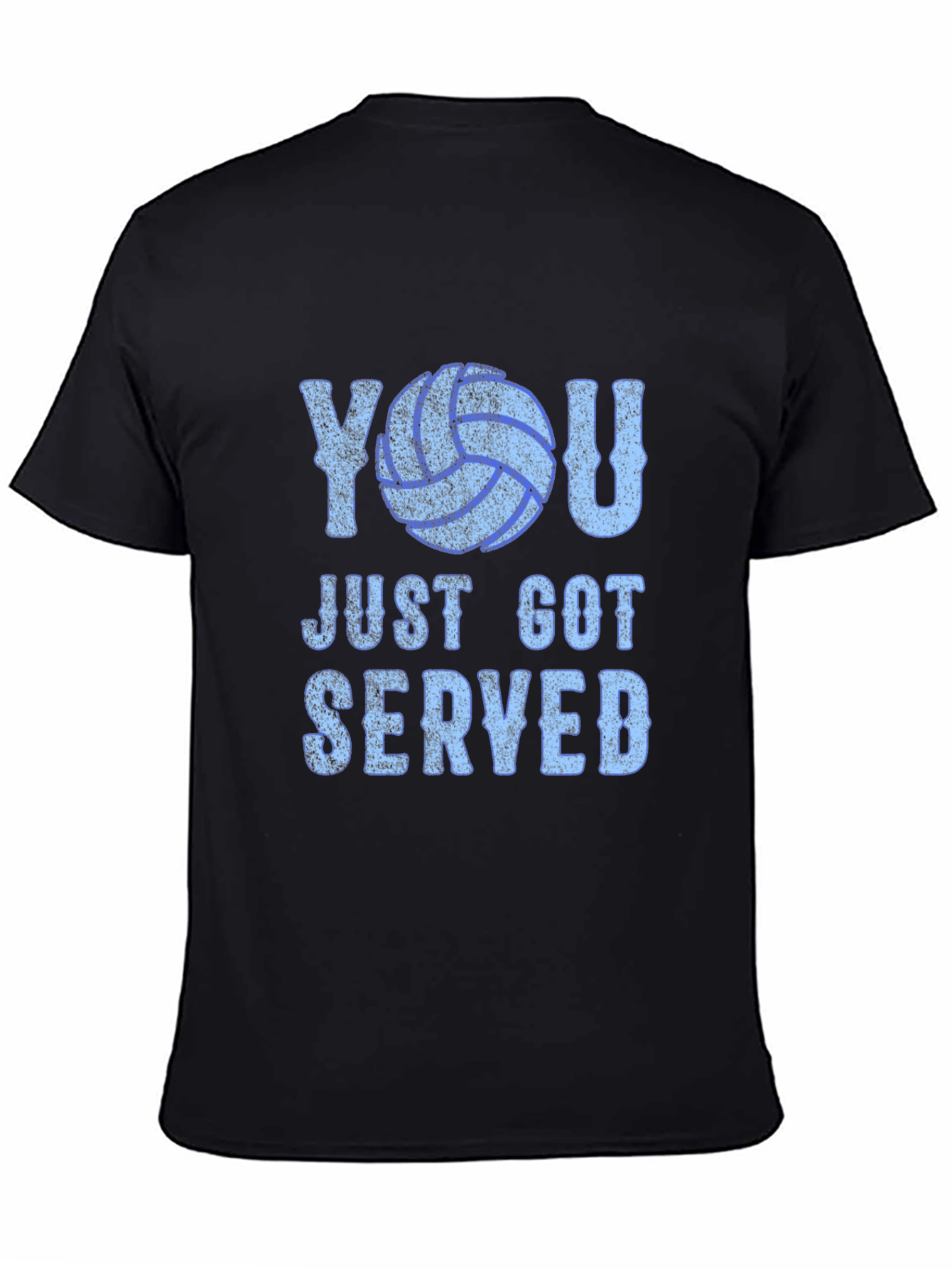 You Just Got Served Volleyball Graphic T-Shirt