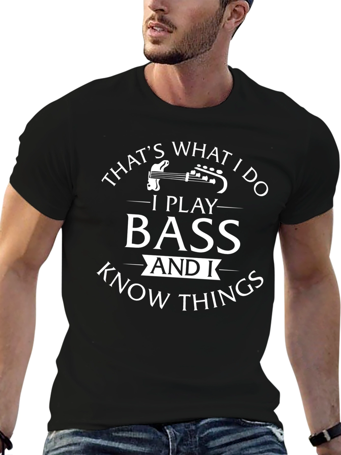 Bass Player T-Shirt - Thats What I Do