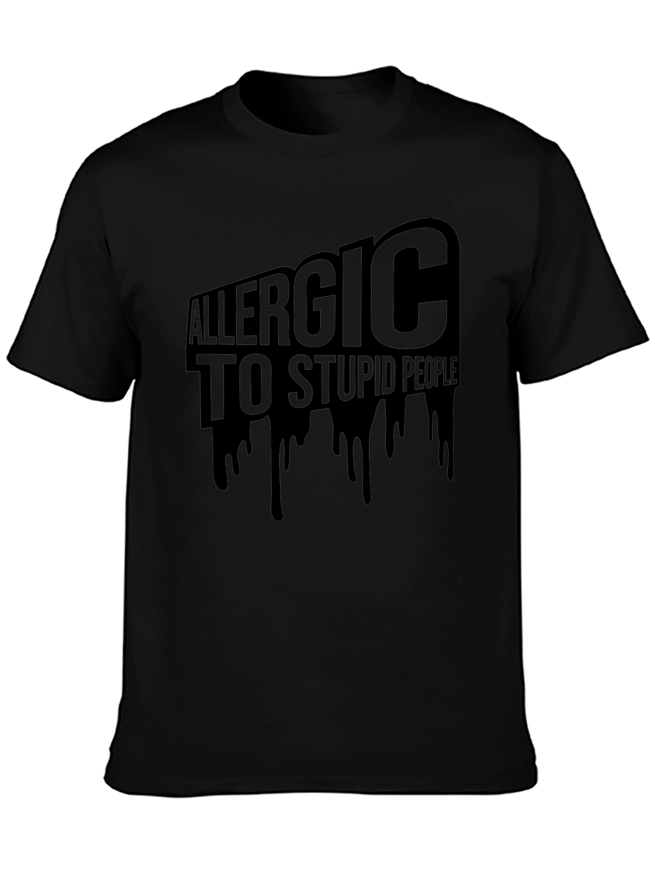 Allergic to Stupid People T-Shirt