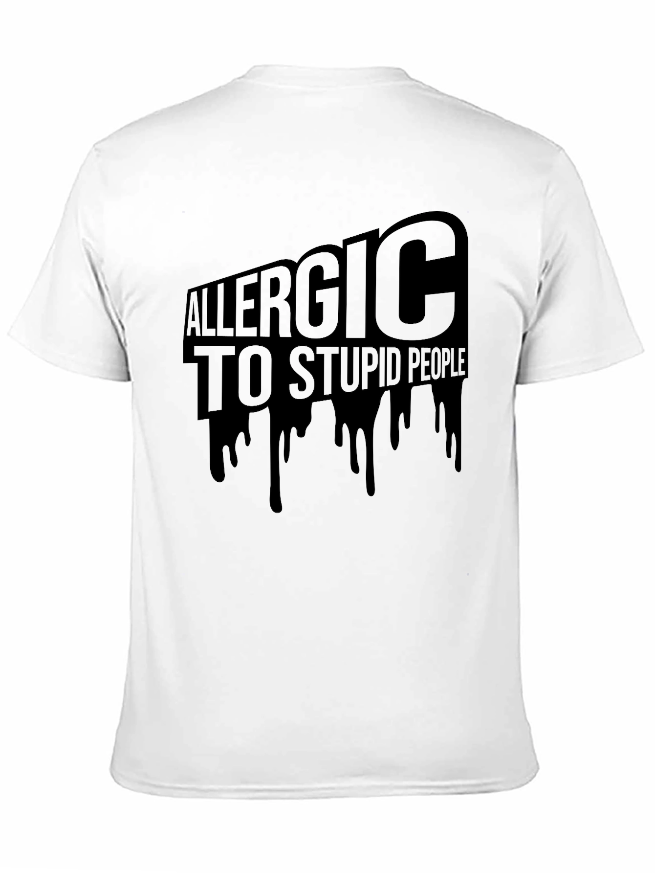 Allergic to Stupid People T-Shirt
