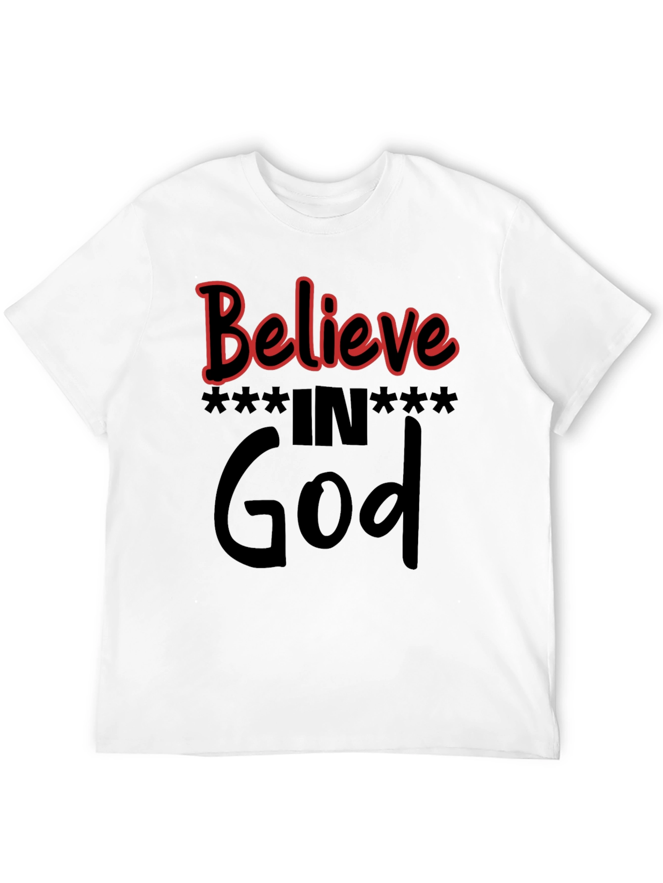 Believe in God Black T-Shirt