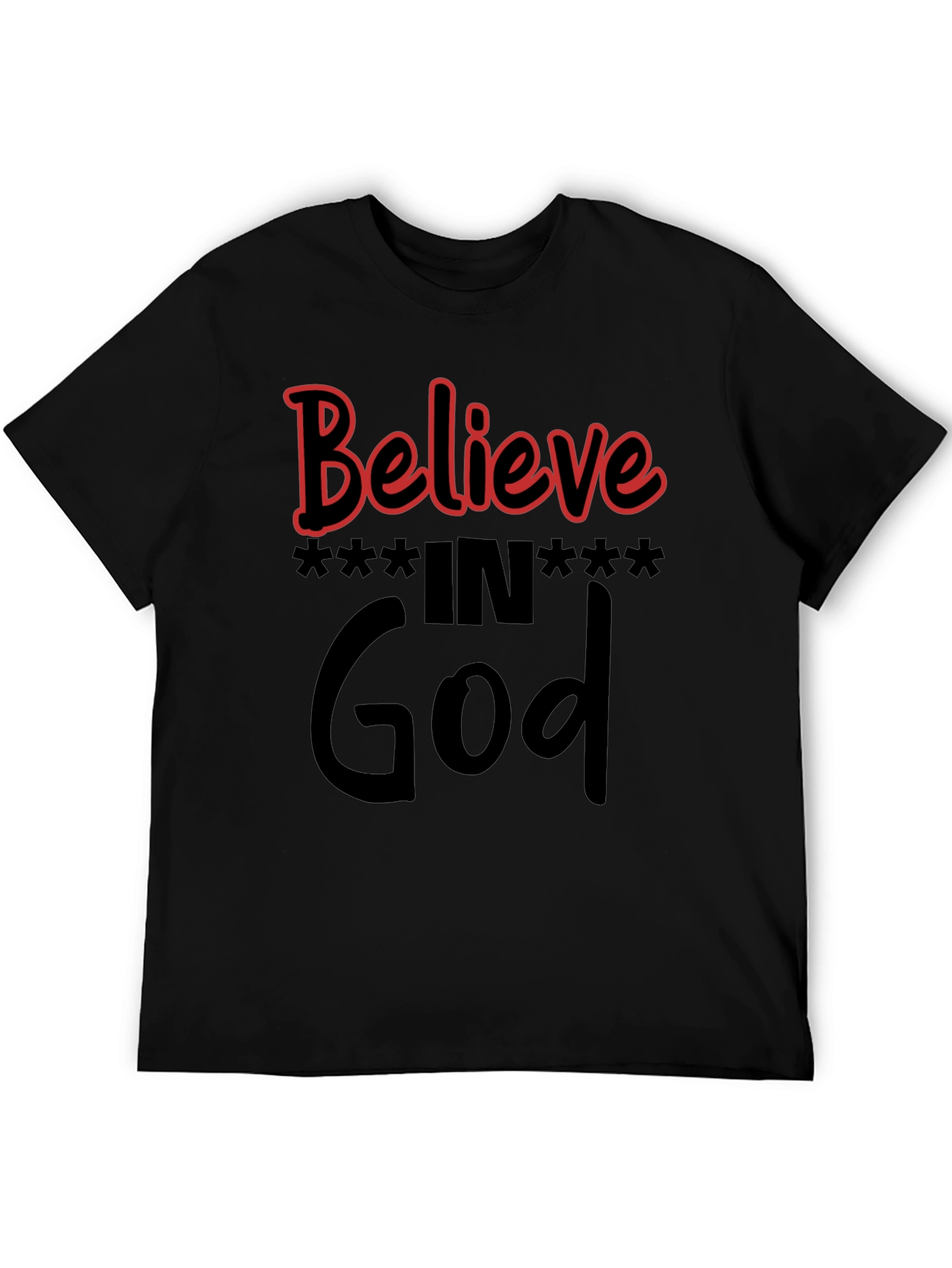 Believe in God Black T-Shirt