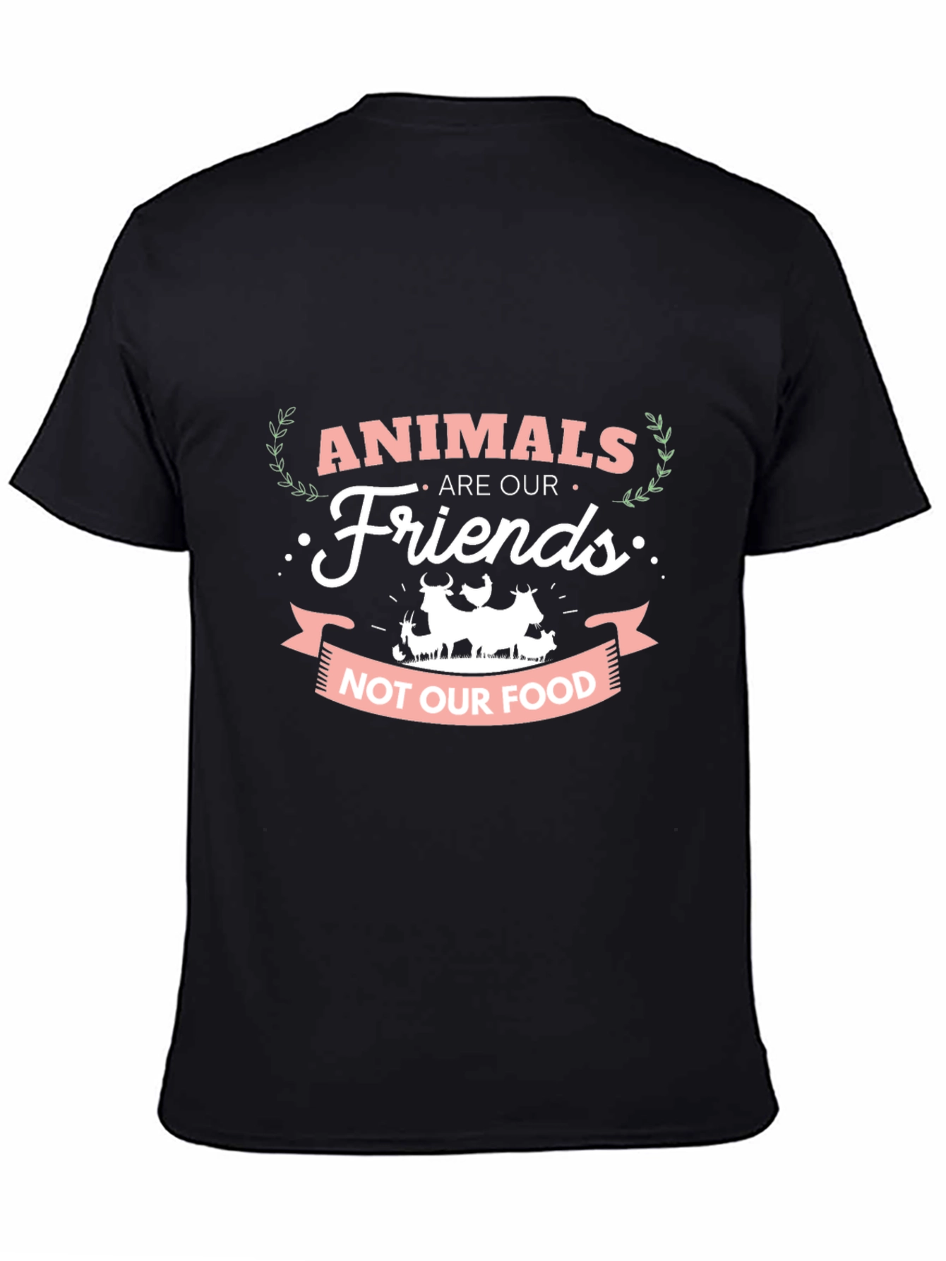 Vegan T-Shirt: Animals Are Our Friends Not Our Food