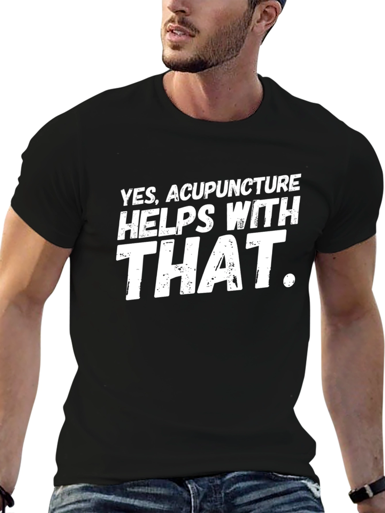 Acupuncture Humor T-Shirt - Yes Acupuncture Helps