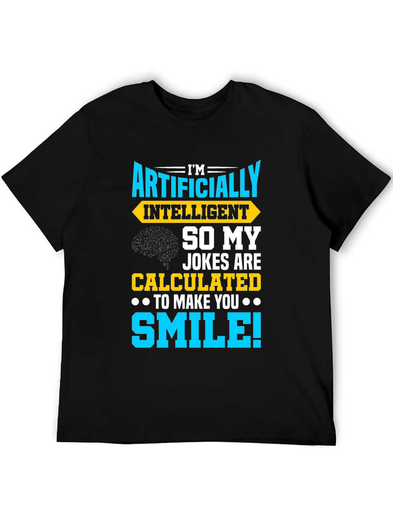 Artificially Intelligent Jokes Graphic Tee