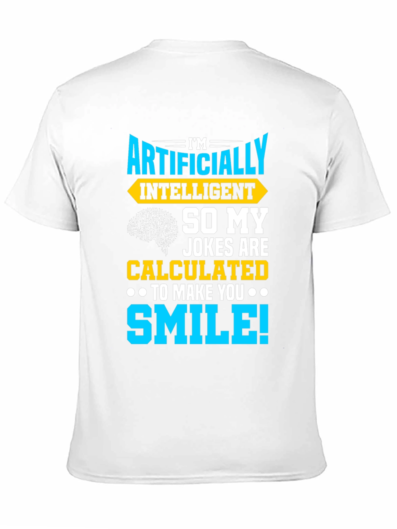 Artificially Intelligent Jokes Graphic Tee